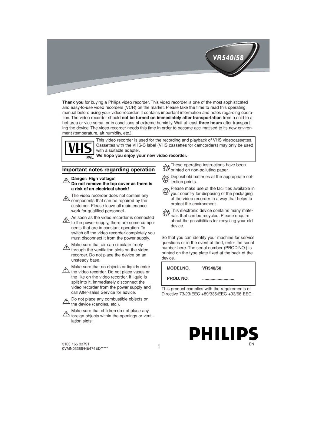 Philips VR558 operating instructions Important notes regarding operation, PAL We hope you enjoy your new video recorder 