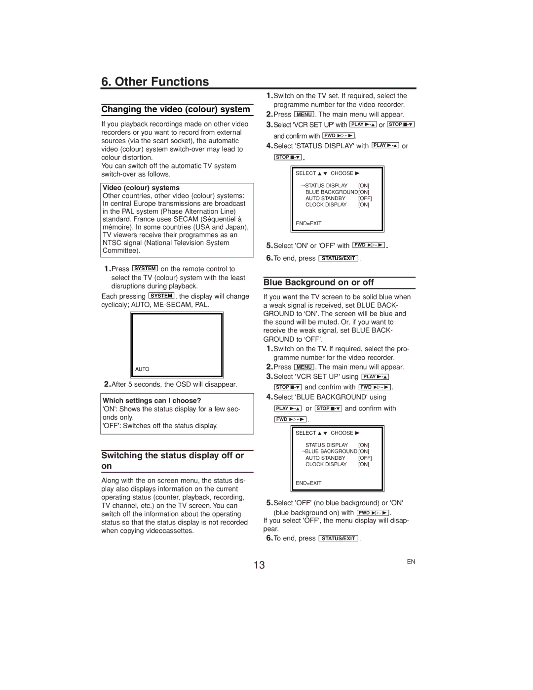 Philips VR558 Other Functions, Changing the video colour system, Switching the status display off or on 