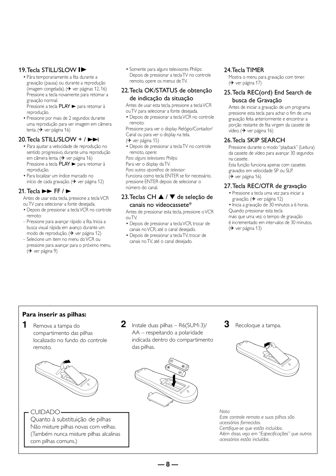 Philips VR410/78, VR610/78, VR615/78 manual Para inserir as pilhas 