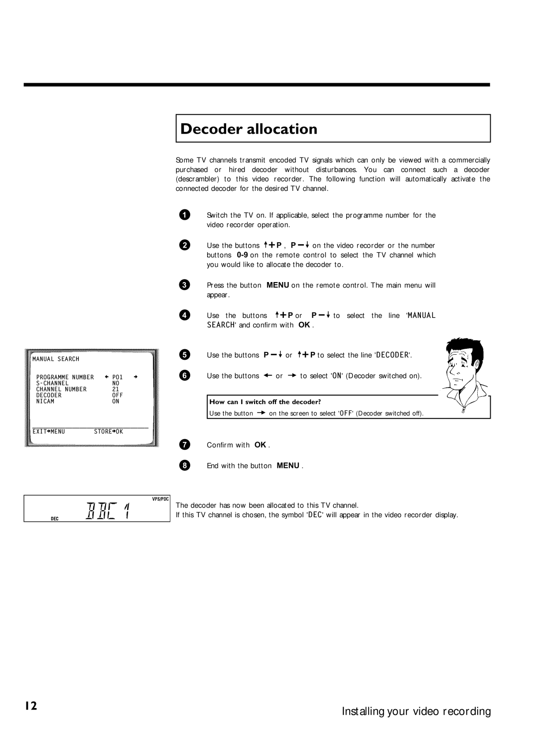 Philips VR620/07 Decoder allocation, Or P, To select the line Manual, Search and confirm with Use the buttons 