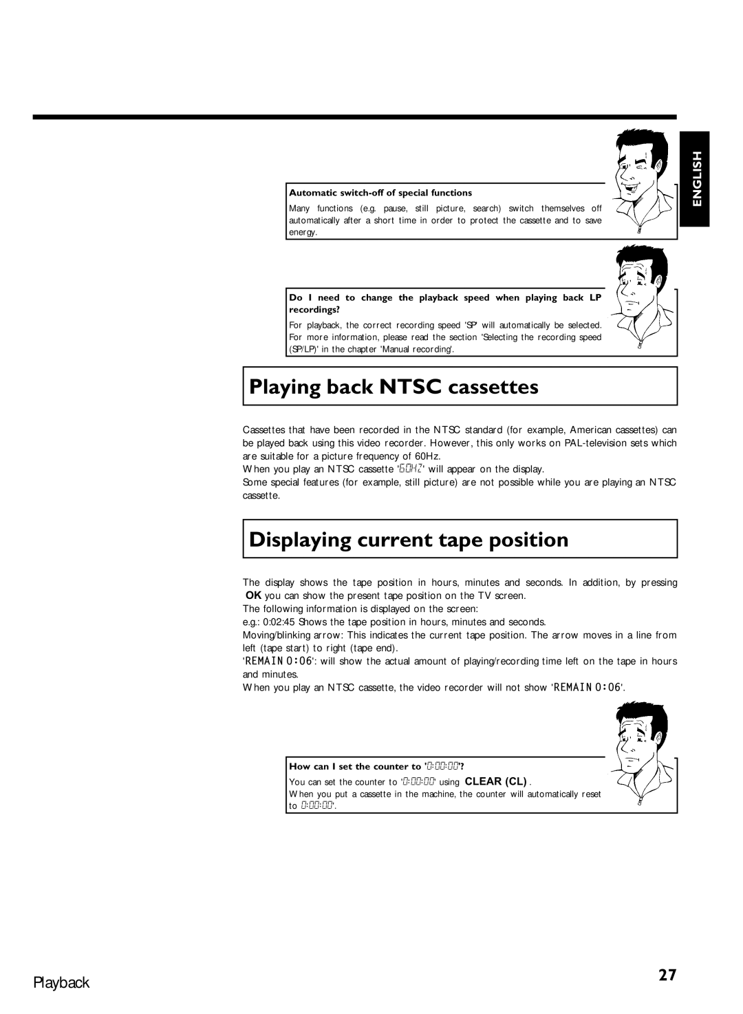 Philips VR620/07 Playing back Ntsc cassettes, Displaying current tape position, Automatic switch-off of special functions 