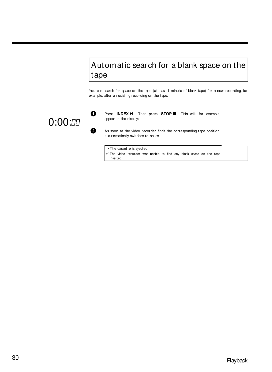 Philips VR620/07 Automatic search for a blank space on the tape, Appear in the display, It automatically switches to pause 