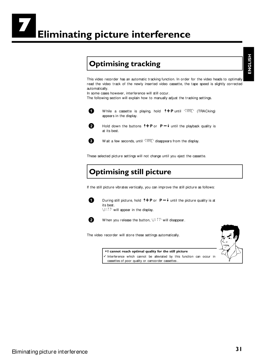 Philips VR620/07 specifications Eliminating picture interference, Optimising tracking, Optimising still picture 