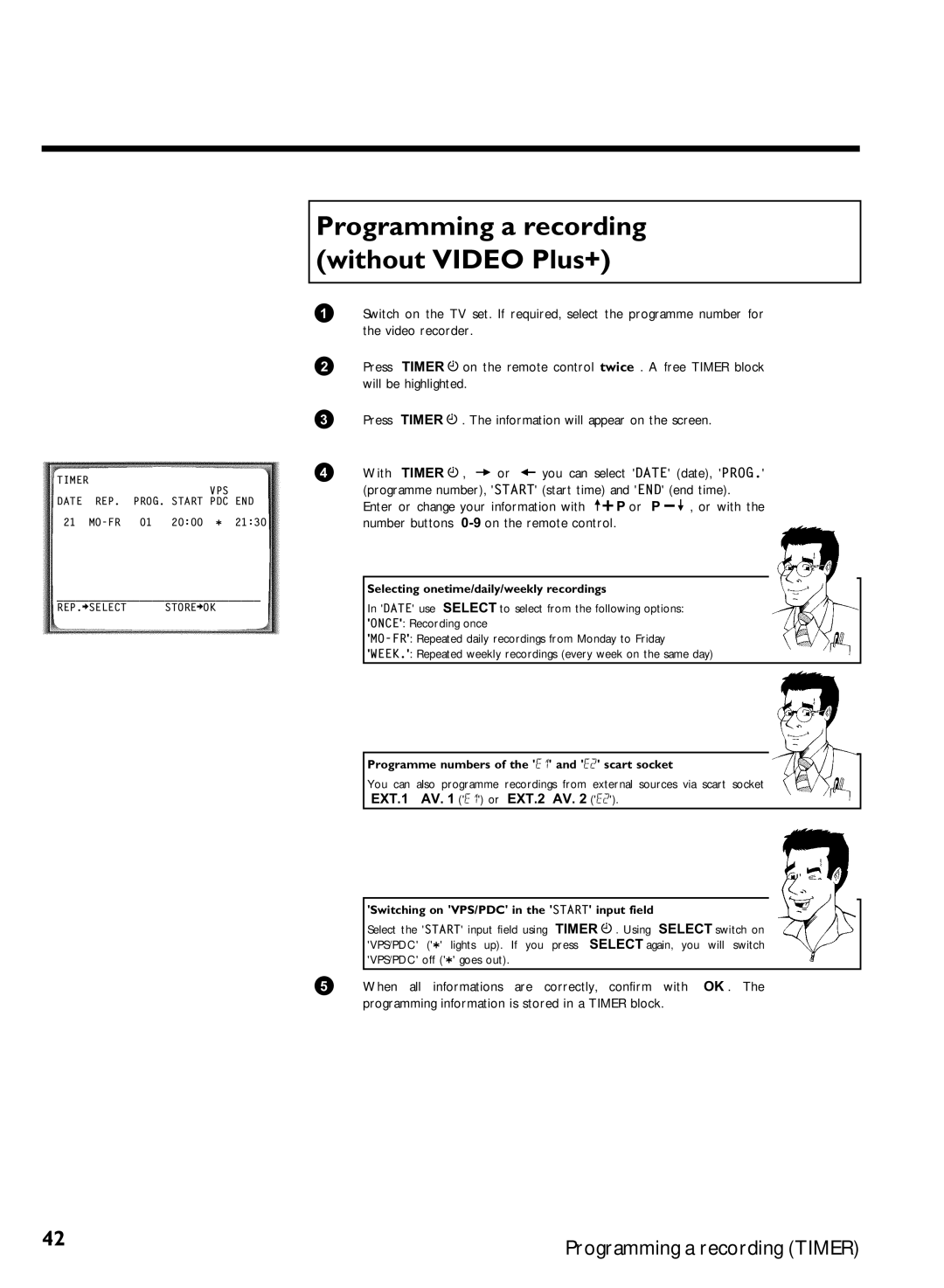 Philips VR620/07 specifications Programming a recording without Video Plus+ 