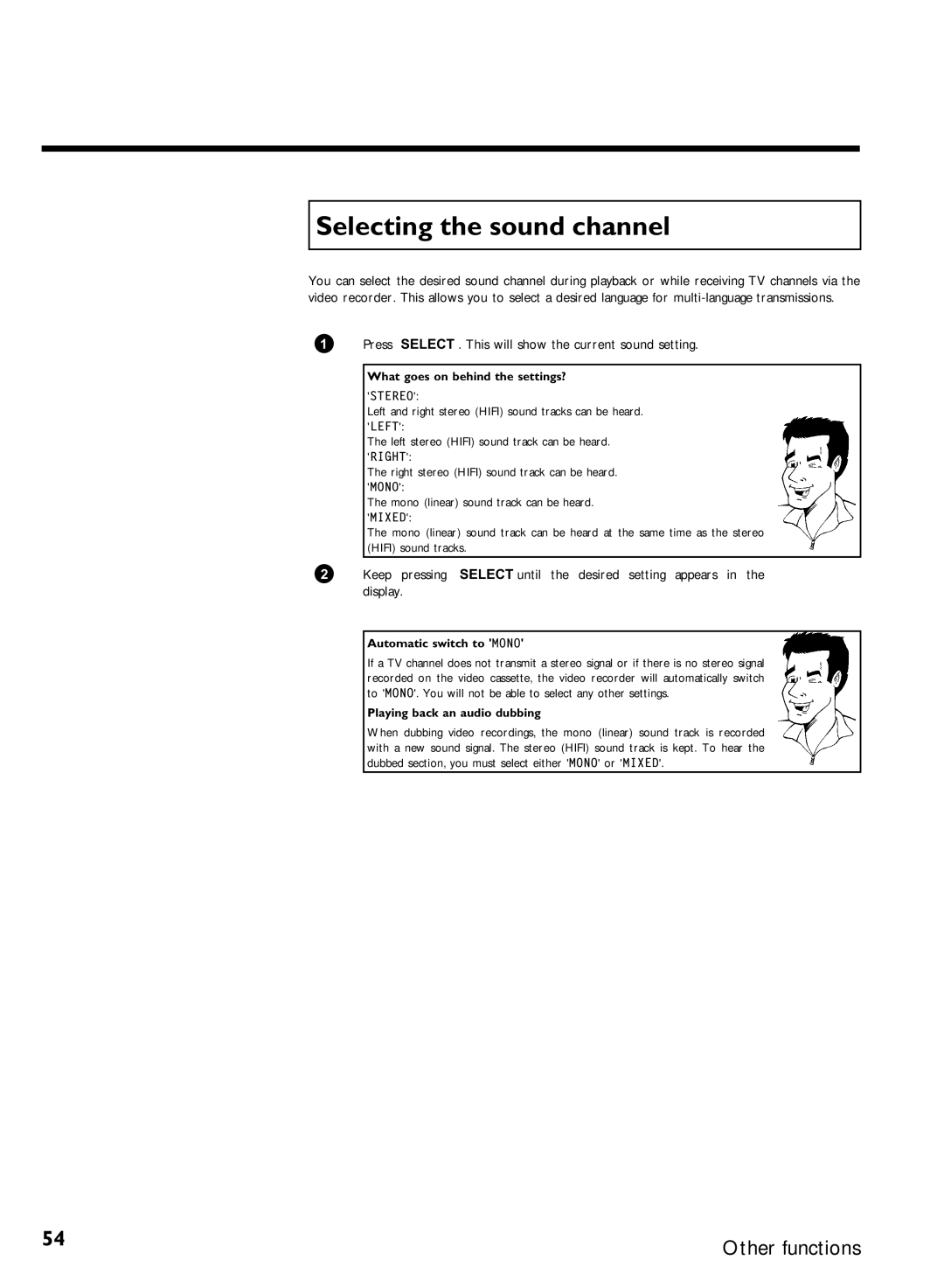 Philips VR620/07 specifications Selecting the sound channel, Press Select . This will show the current sound setting 