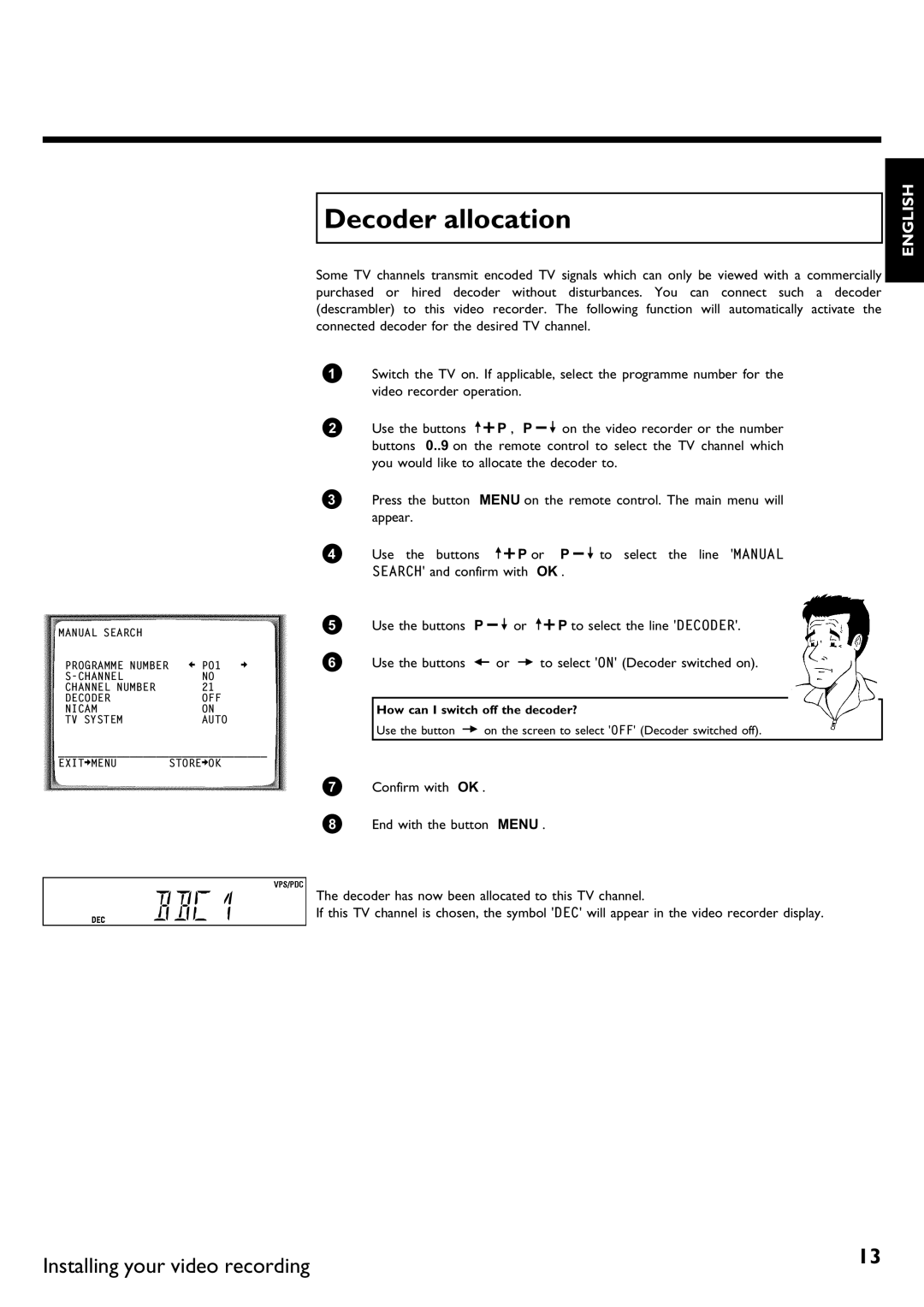 Philips VR620/58 specifications BBC1, How can I switch off the decoder? 