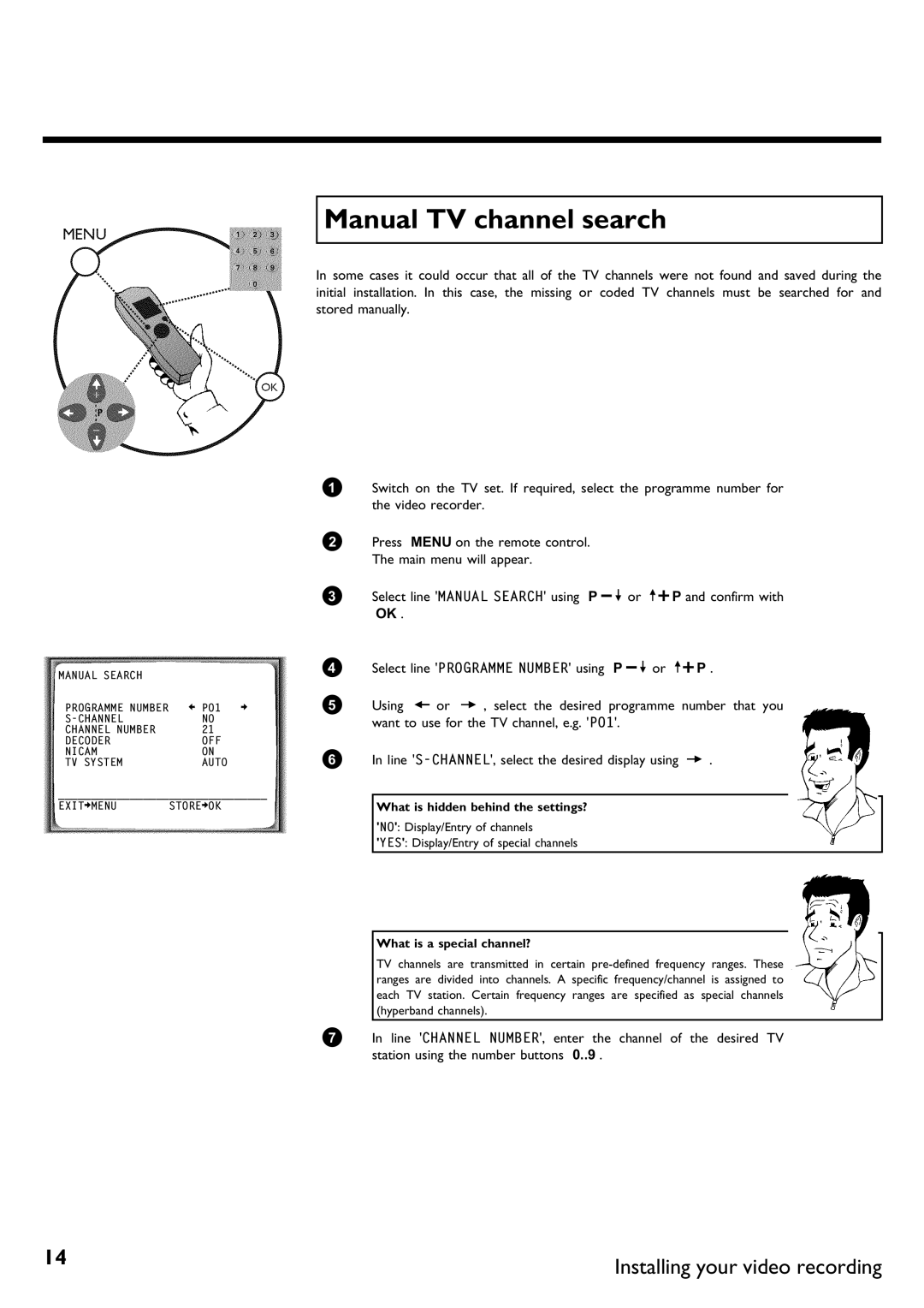 Philips VR620/58 specifications Manual TV channel search, What is hidden behind the settings?, What is a special channel? 