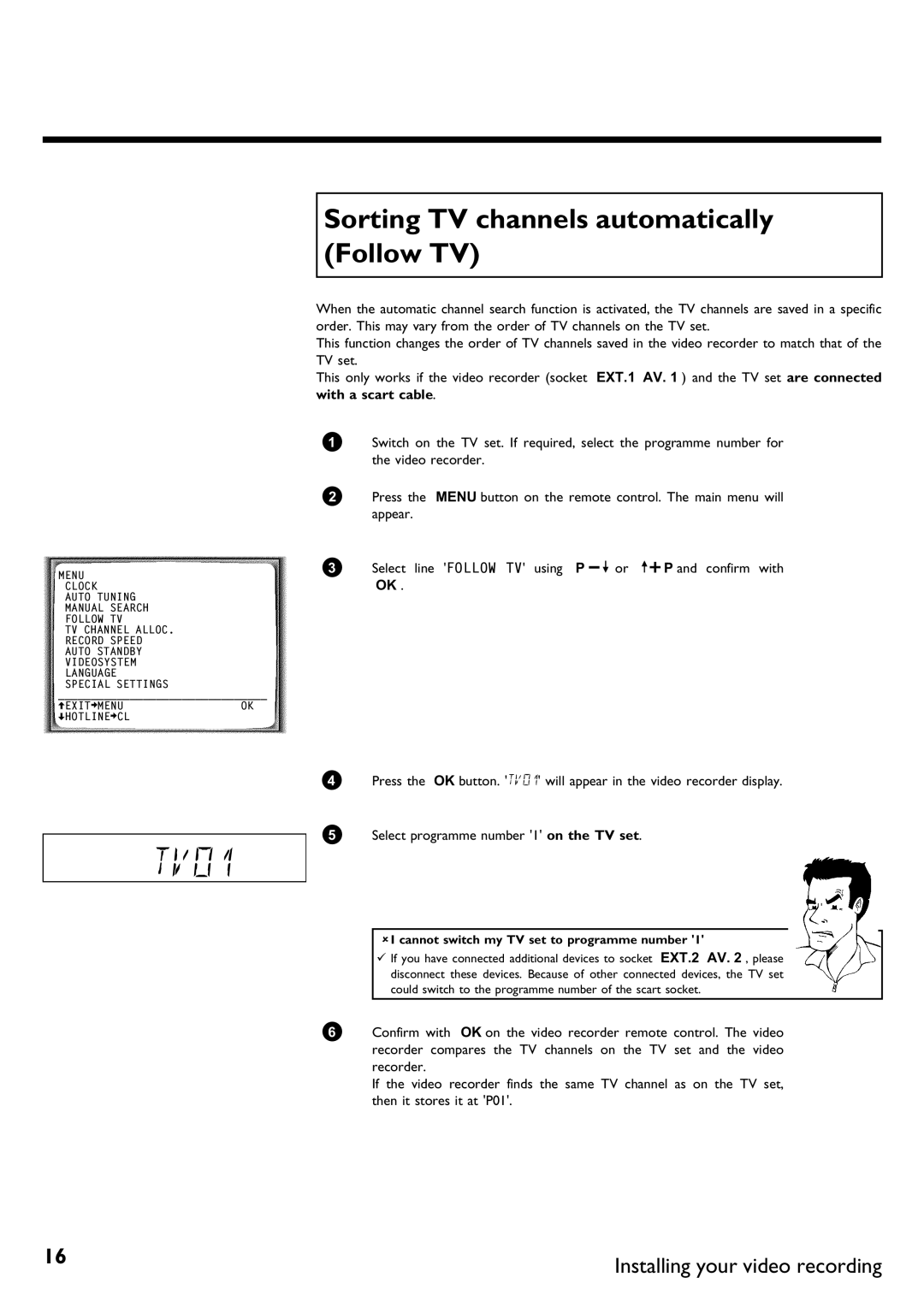 Philips VR620/58 specifications Sorting TV channels automatically Follow TV, AI cannot switch my TV set to programme number 