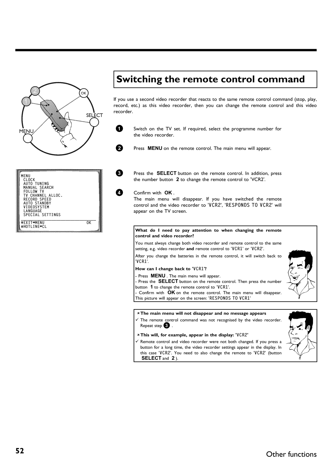 Philips VR620/58 specifications Switching the remote control command, Select, How can I change back to VCR1? 