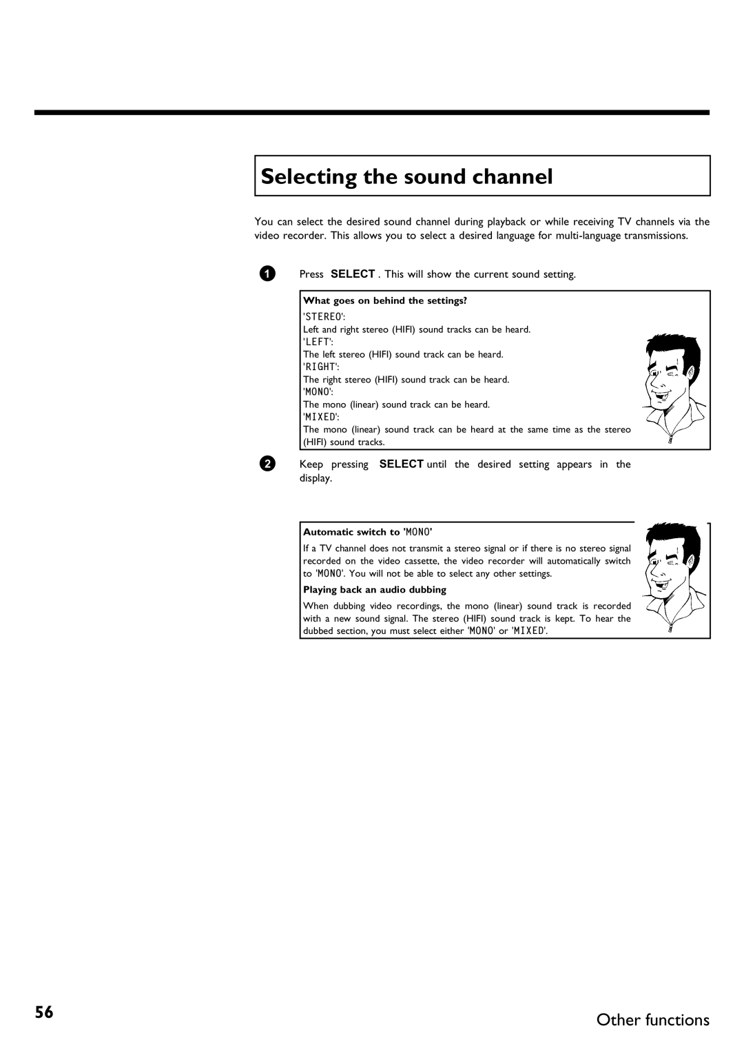 Philips VR620/58 specifications Selecting the sound channel, What goes on behind the settings?, Automatic switch to Mono 