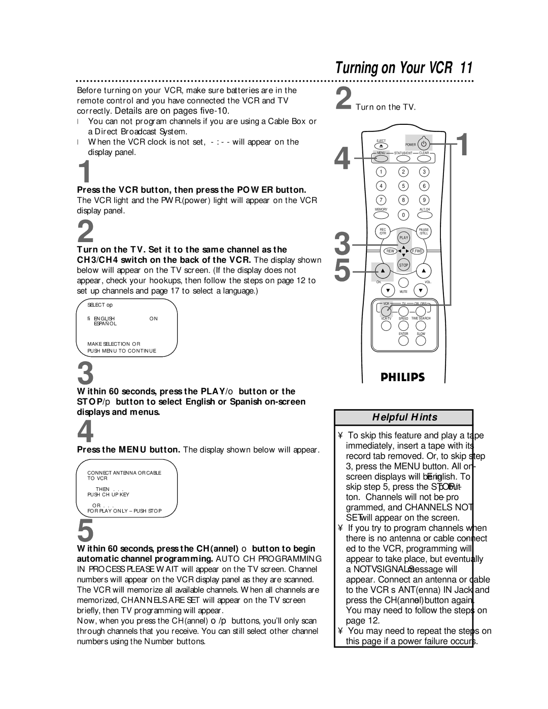 Philips VR620CAT owner manual Turning on Your VCR, Press the Menu button. The display shown below will appear 