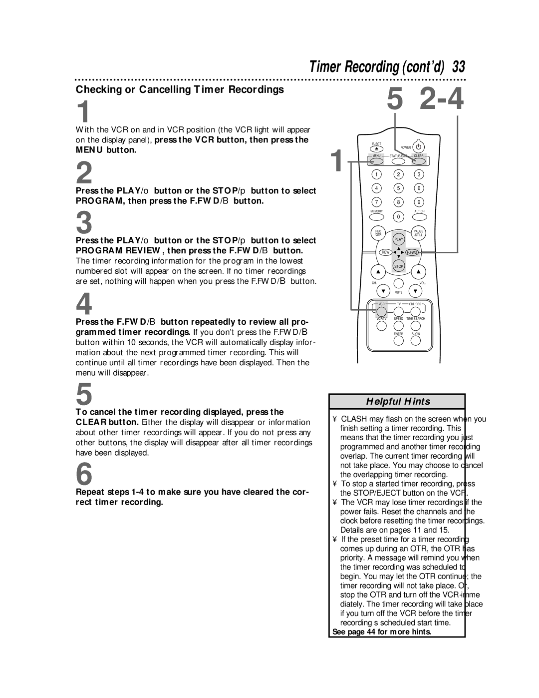 Philips VR620CAT owner manual Checking or Cancelling Timer Recordings 