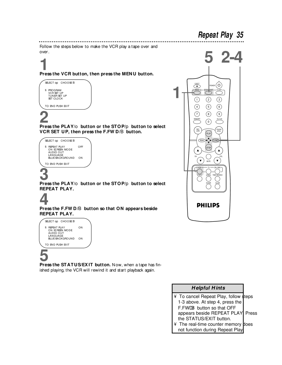 Philips VR620CAT owner manual Repeat Play, Press the PLAY/o button or the STOP/p button to select 