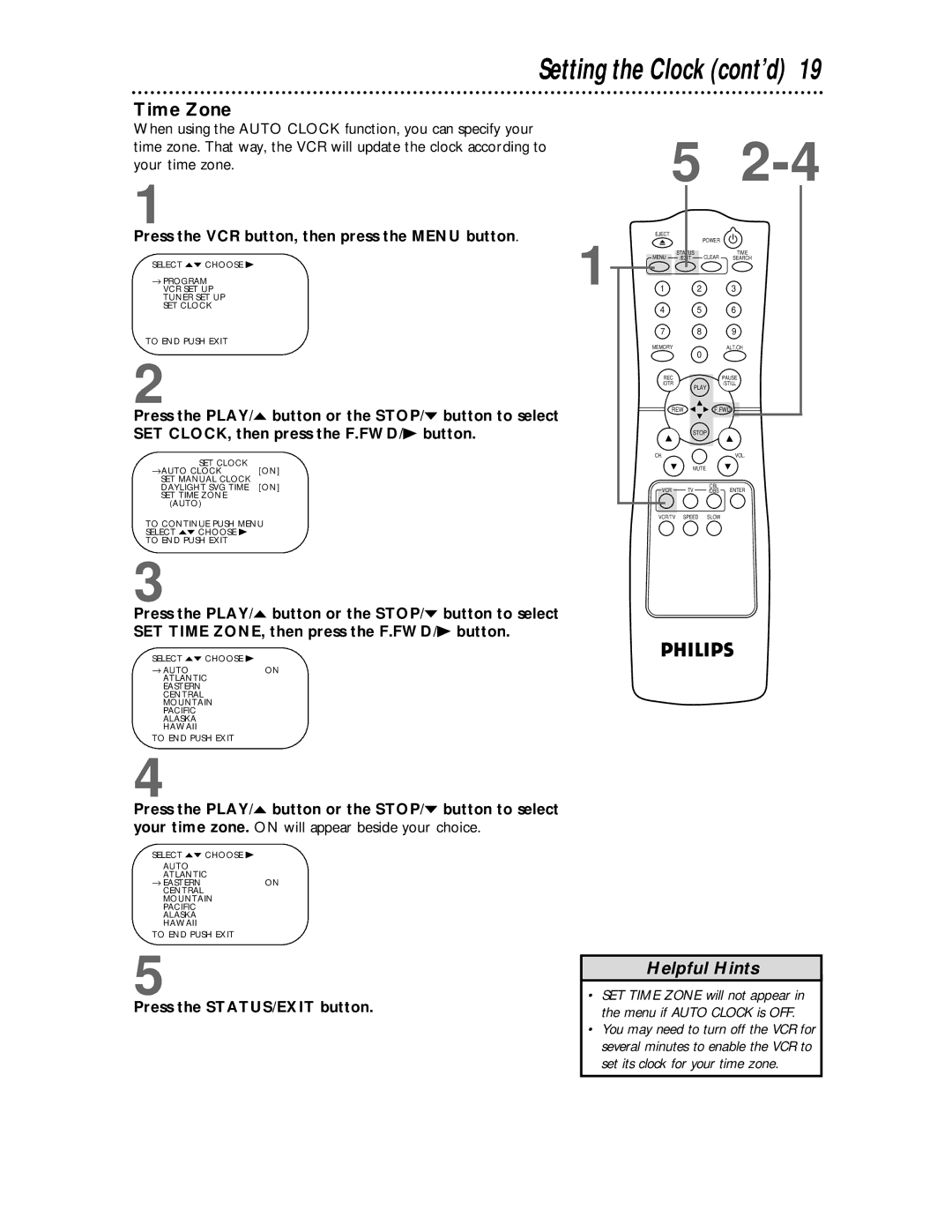 Philips VR624CAT owner manual Time Zone, Press the STATUS/EXIT button 