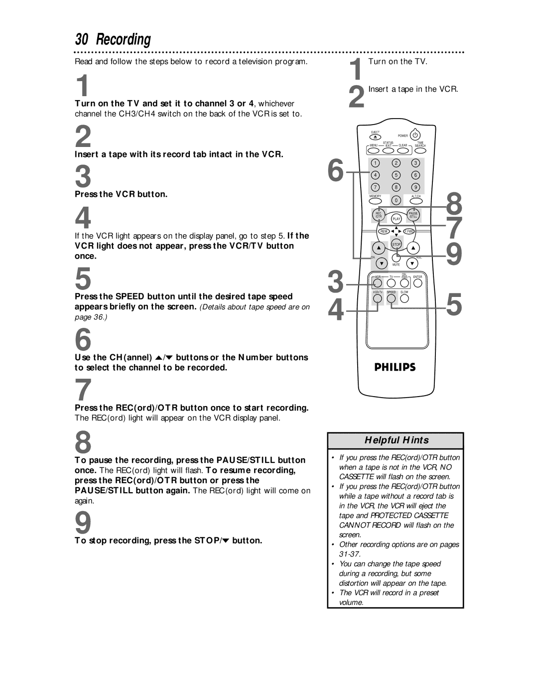 Philips VR624CAT owner manual Recording, If the VCR light appears on the display panel, go to . If 