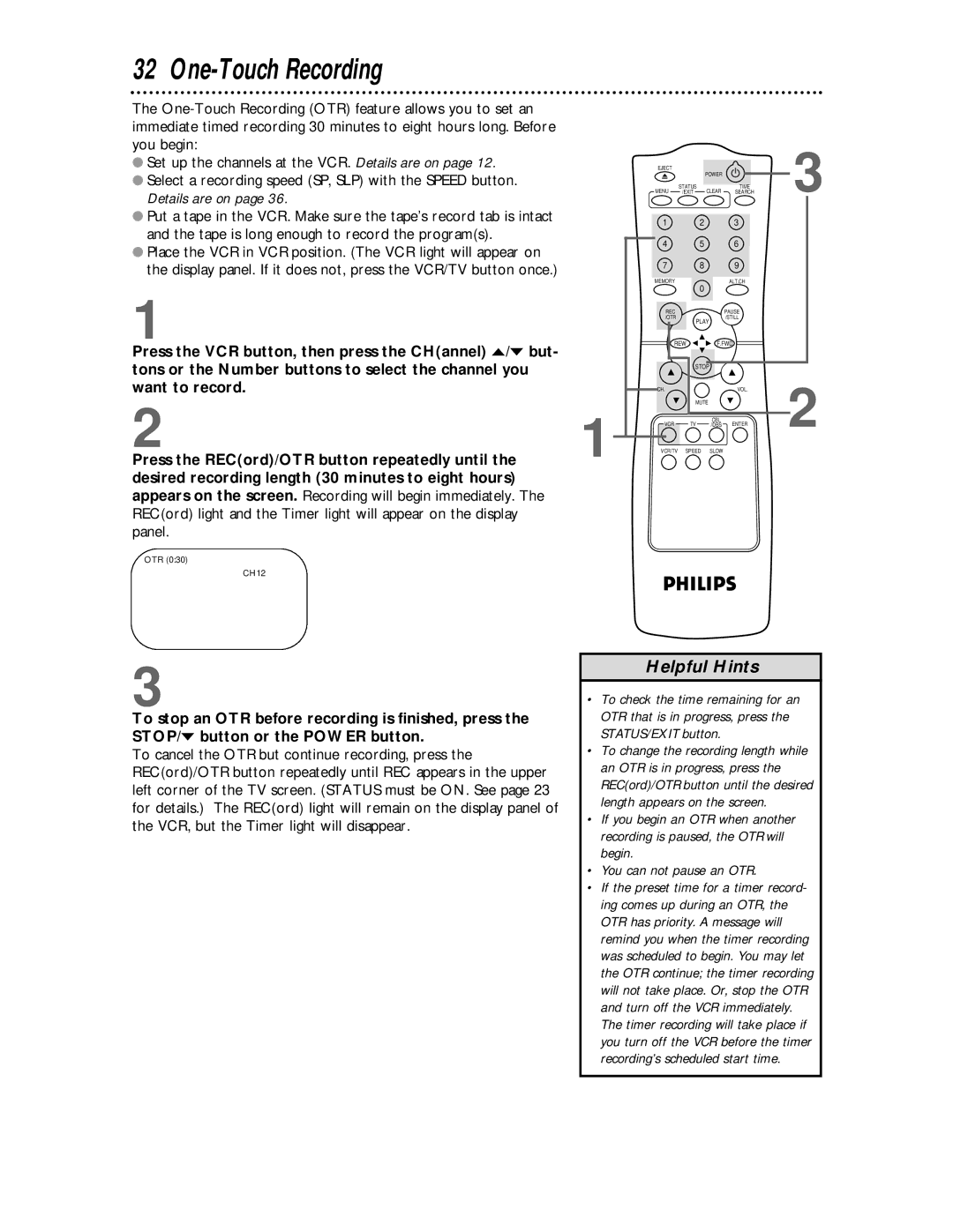 Philips VR624CAT owner manual One-Touch Recording, Press the RECord/OTR button repeatedly until 