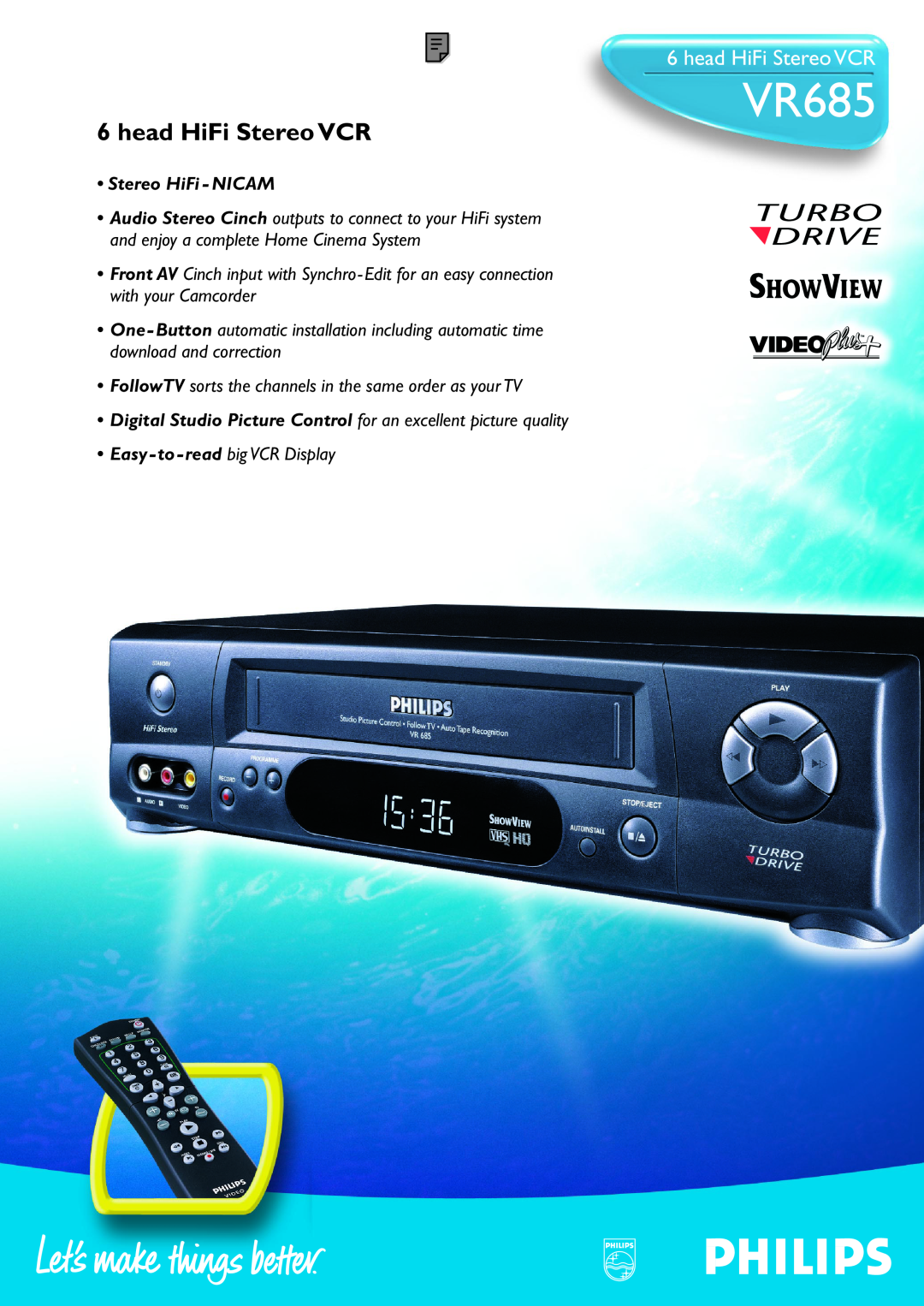 Philips VR689 manual VR685, head HiFi Stereo VCR, Stereo HiFi - NICAM, Easy - to - read big VCR Display 