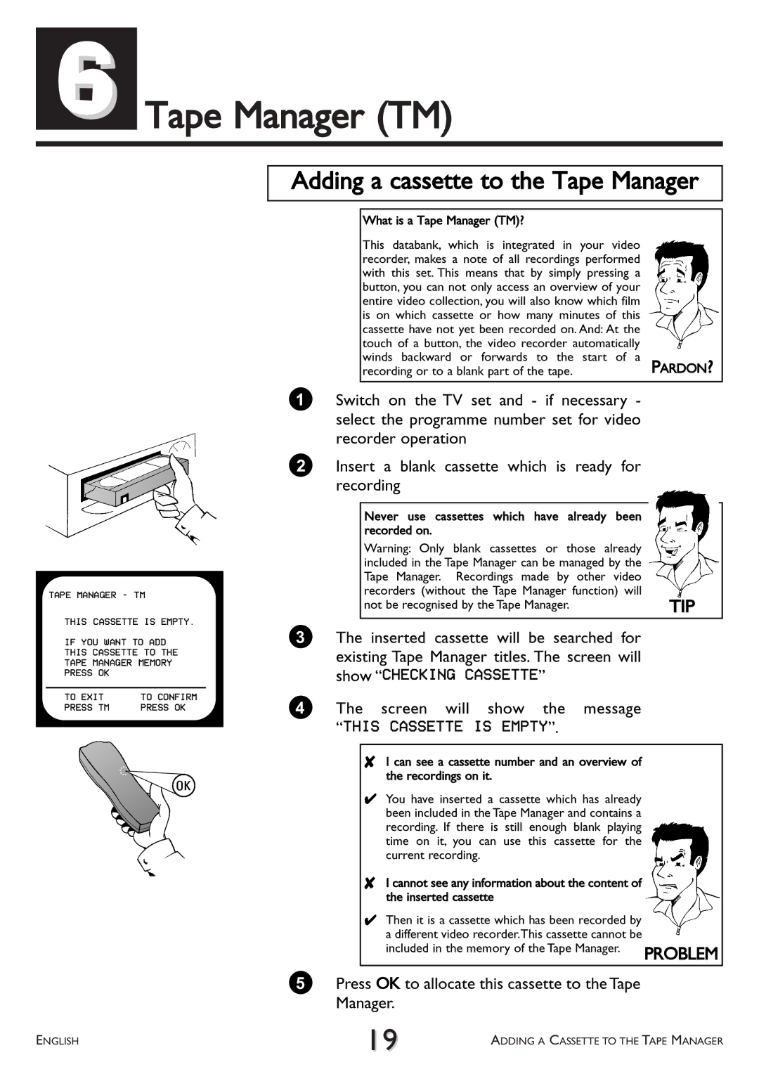 Philips VR766, VR707 Tape Manager TM, Adding a cassette to the Tape Manager, This Cassette is Empty, Problem 