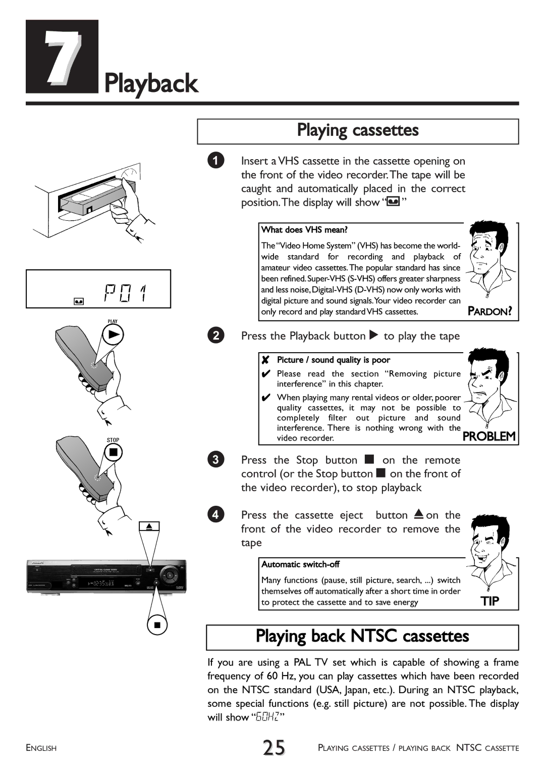 Philips VR766, VR707 Playing cassettes, Playing back Ntsc cassettes, Press the Playback button C to play the tape 