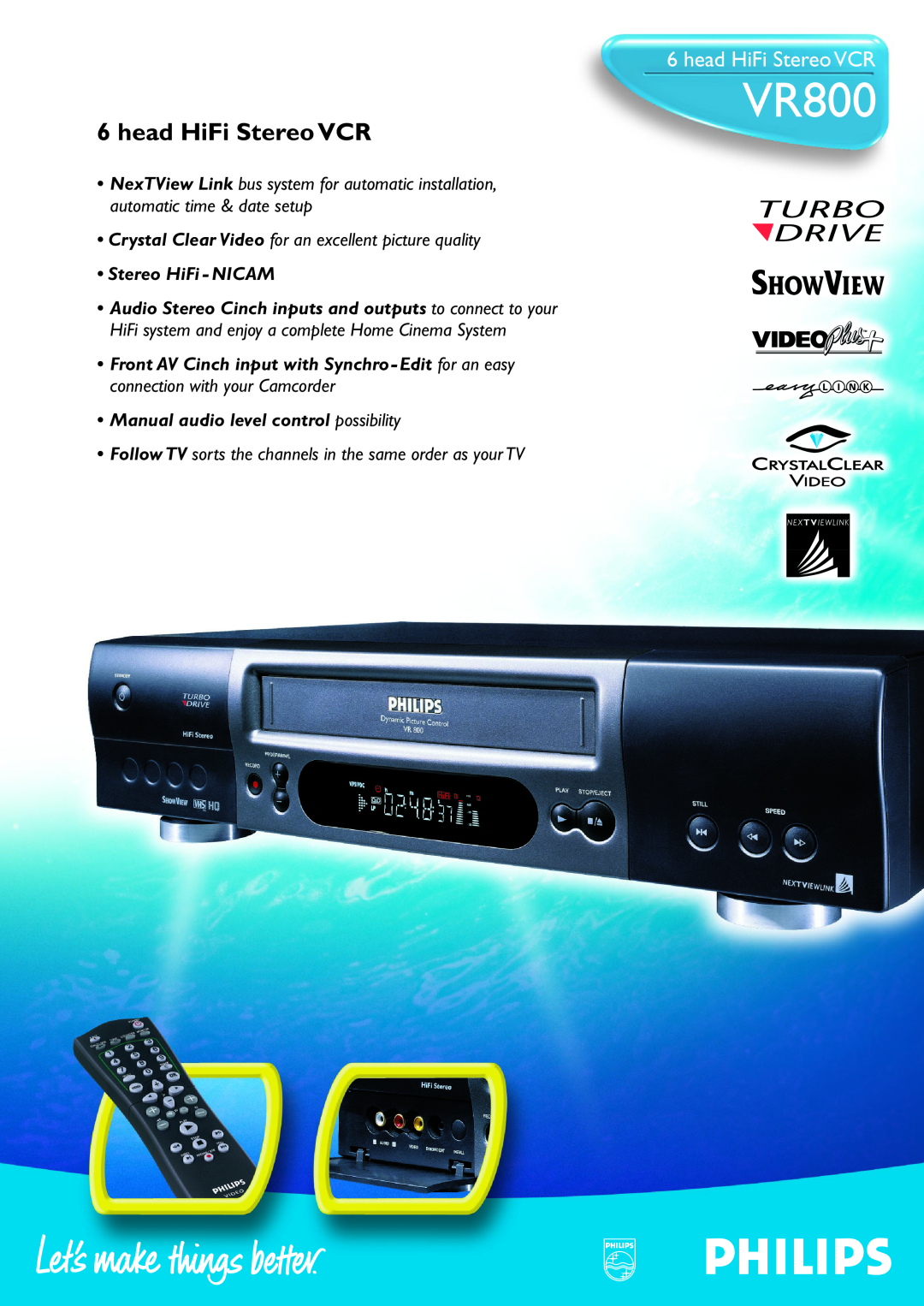 Philips VR800 manual head HiFi Stereo VCR, Stereo HiFi - NICAM, Manual audio level control possibility 