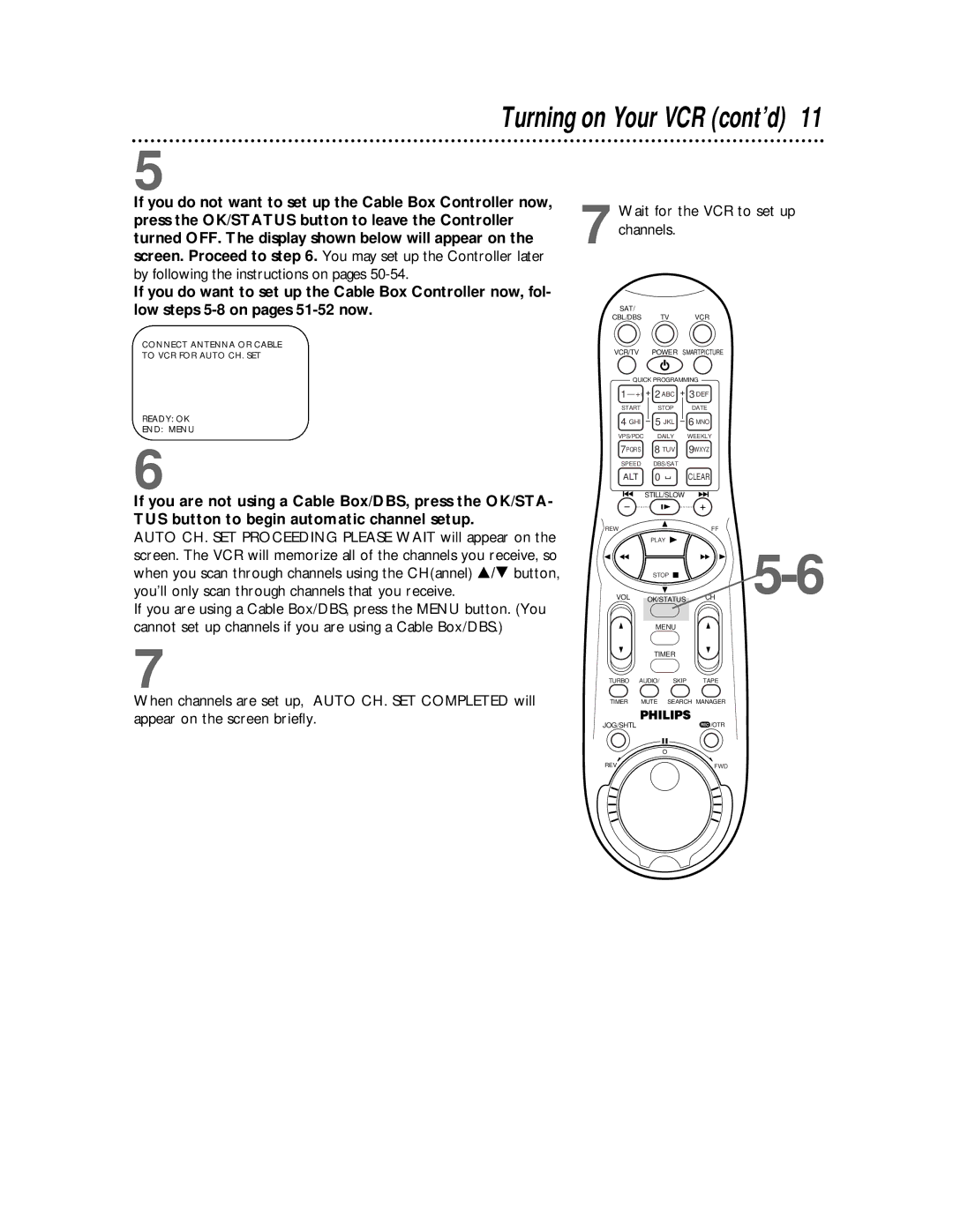 Philips VR810BPH owner manual Turning on Your VCR cont’d 