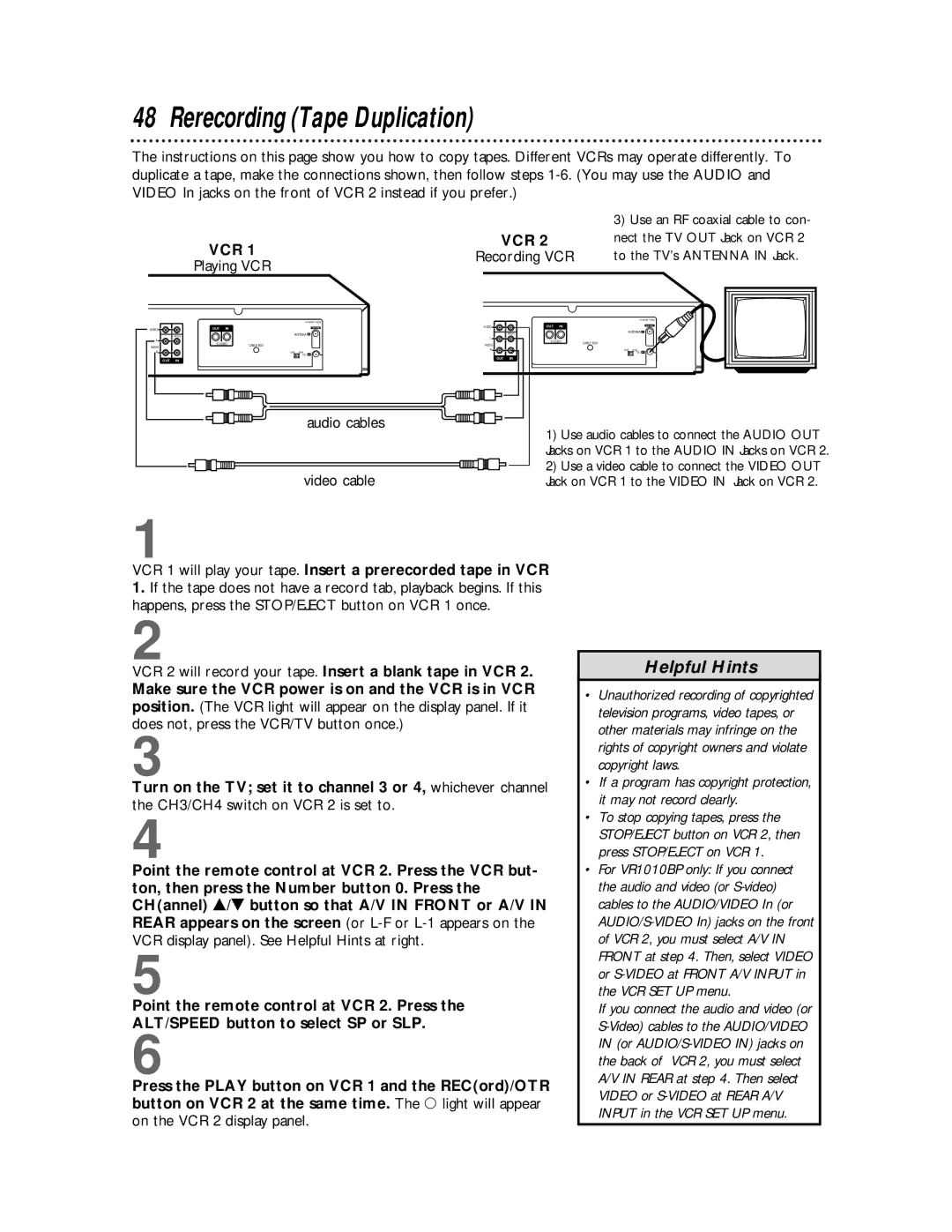 Philips VR810BPH owner manual Rerecording Tape Duplication, VCR 1 will play your tape. Insert a prerecorded tape in VCR 