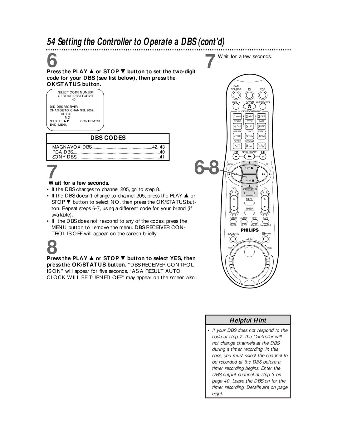 Philips VR810BPH owner manual Setting the Controller to Operate a DBS cont’d, 7Wait for a few seconds 