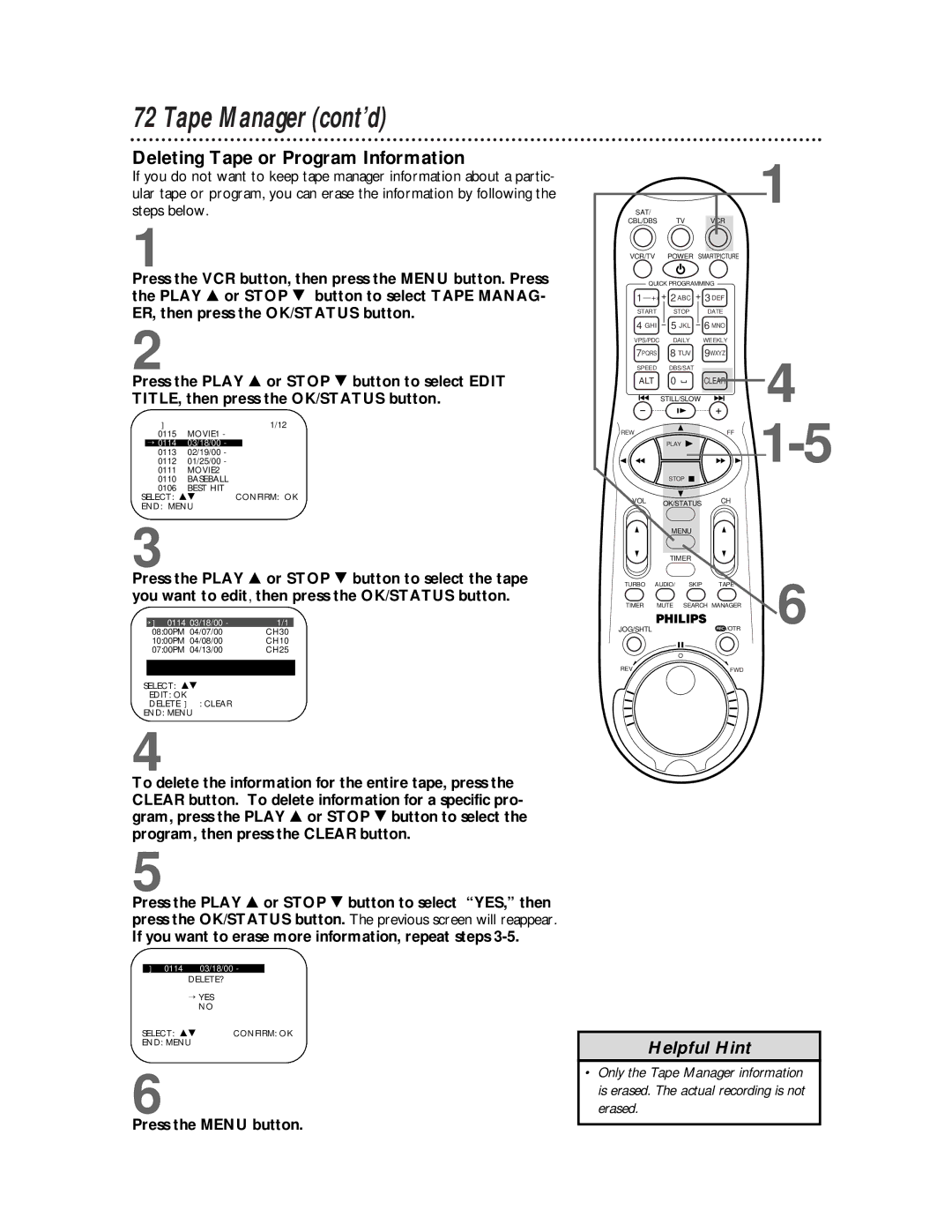 Philips VR810BPH owner manual Deleting Tape or Program Information, If you want to erase more information, repeat steps 