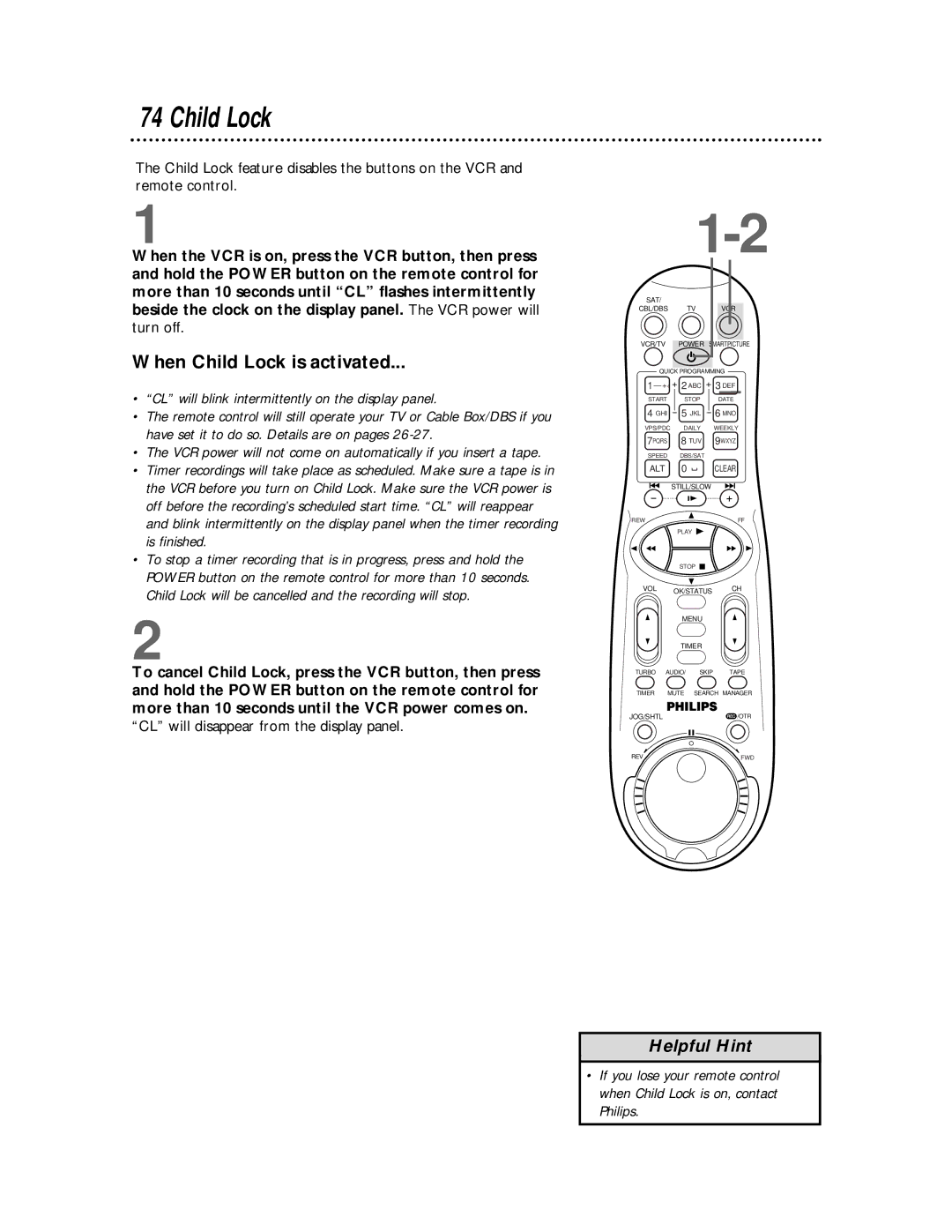 Philips VR810BPH owner manual When Child Lock is activated, CL will blink intermittently on the display panel 