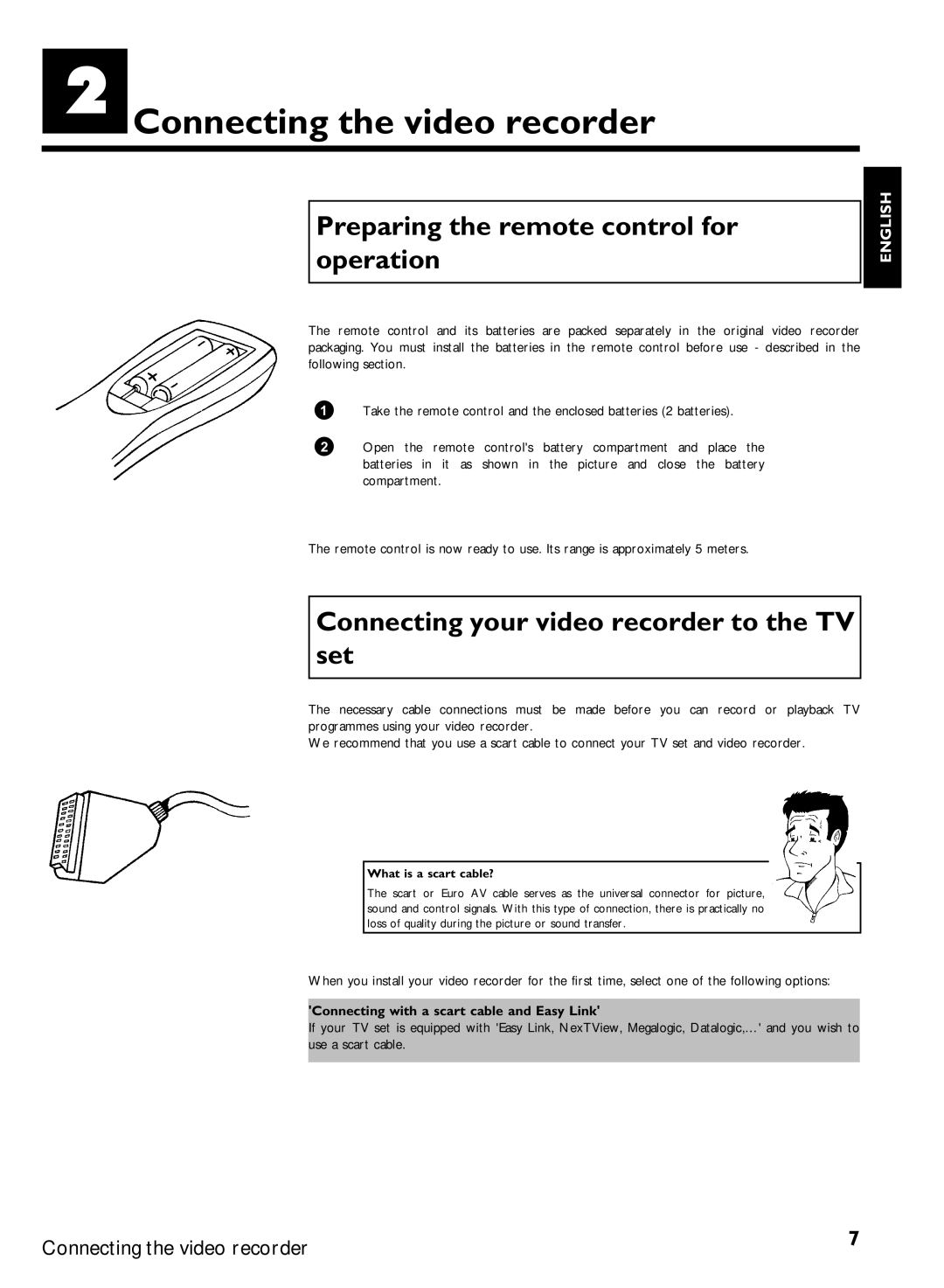 Philips VR870CC/L/P/07 Connecting the video recorder, Preparing the remote control for operation, What is a scart cable? 