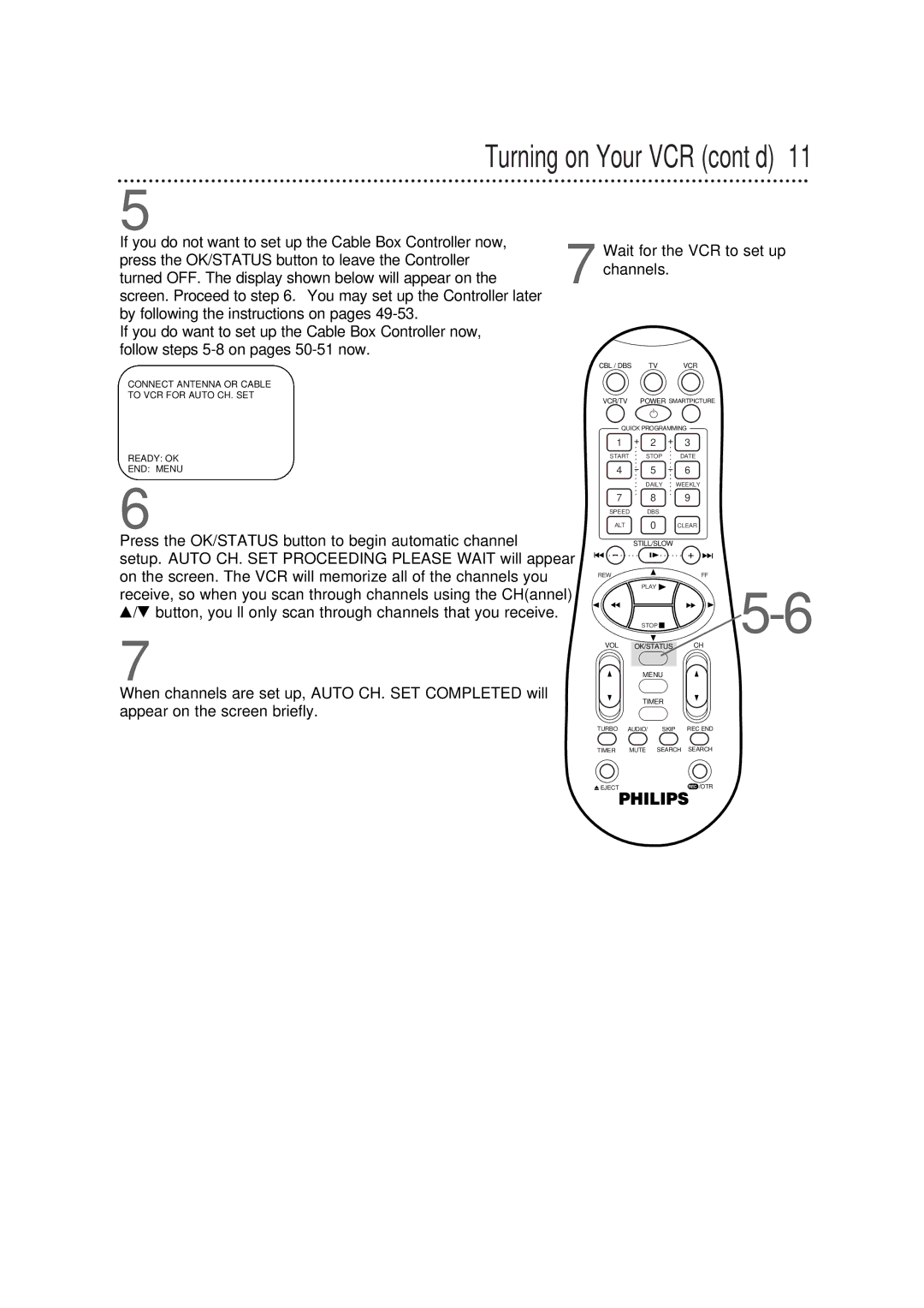 Philips VR960BPH owner manual Turning on Your VCR cont’d, Wait for the VCR to set up channels 