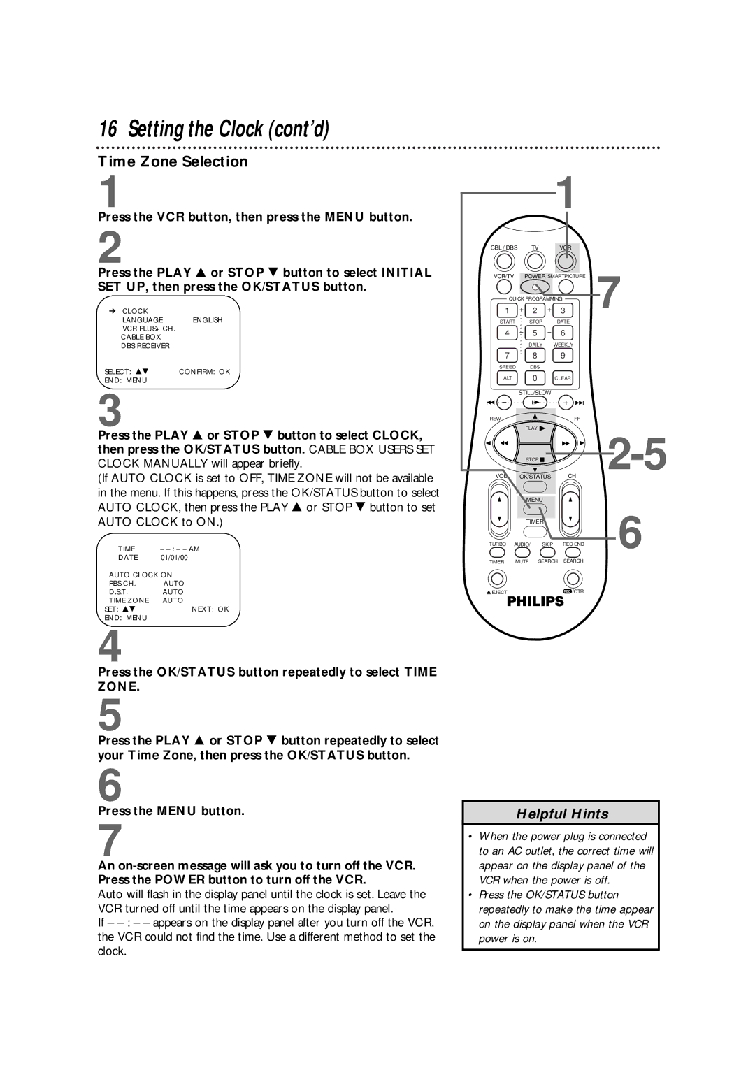 Philips VR960BPH owner manual Time Zone Selection, Power is on 