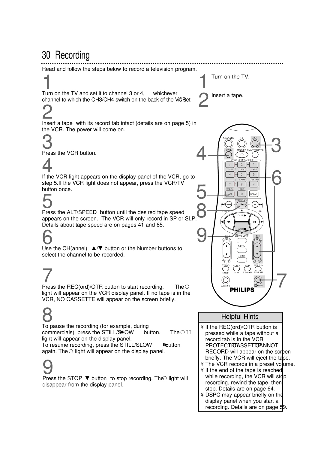 Philips VR960BPH Recording, Press the VCR button, Turn on the TV Insert a tape, Light will appear on the display panel 