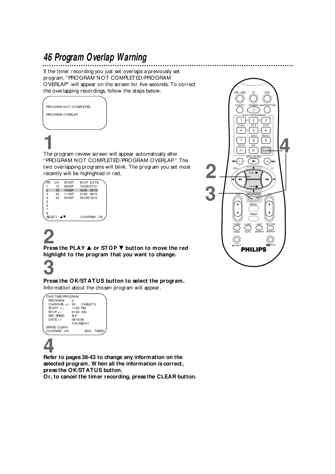 Philips VR960BPH owner manual Program Overlap Warning, Press the OK/STATUS button to select the program 