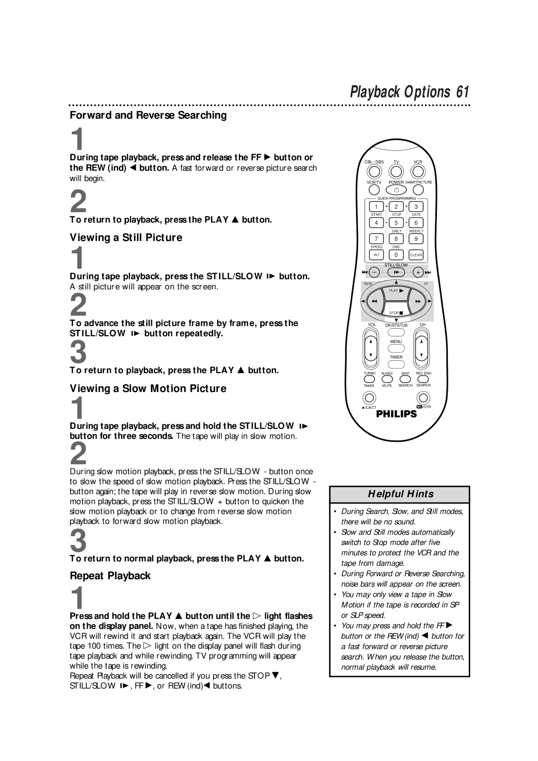 Philips VR960BPH Forward and Reverse Searching, Viewing a Still Picture, Viewing a Slow Motion Picture, Repeat Playback 