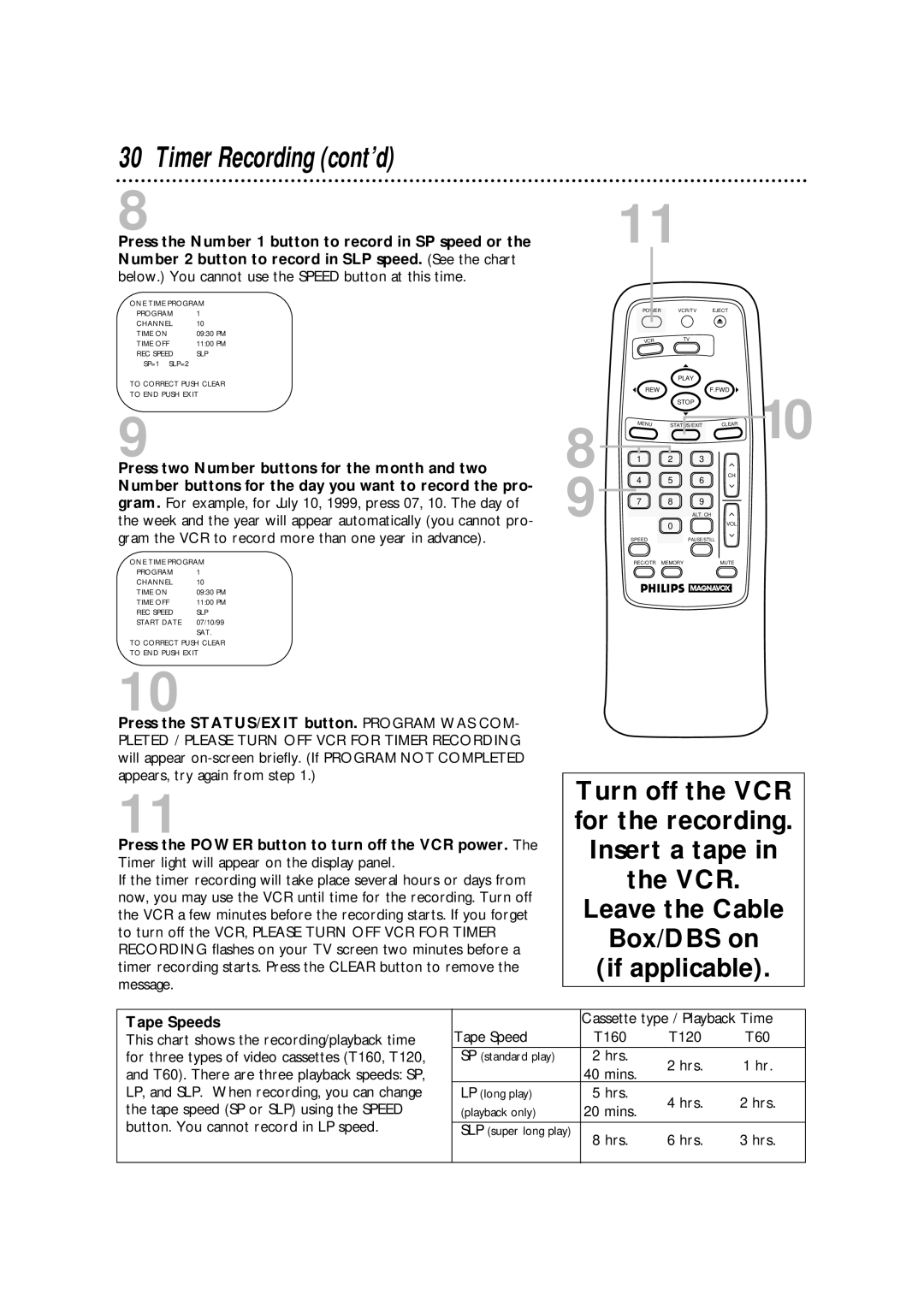 Philips VRA211AT owner manual Timer Recording cont’d, Press the STATUS/EXIT button. Program WAS COM, Tape Speeds 