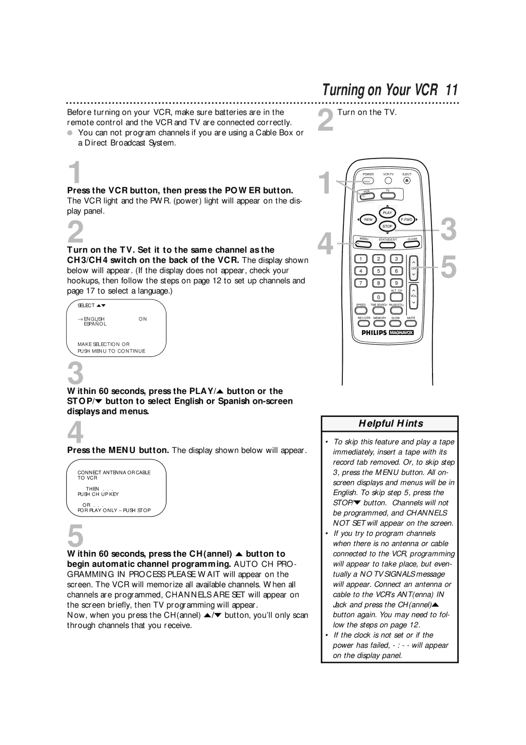 Philips VRA411AT owner manual Turning on Your VCR, Press the VCR button, then press the Power button, 2Turn on the TV 