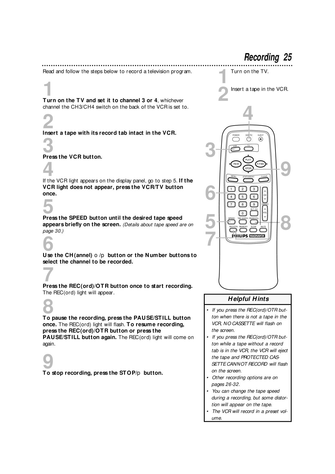 Philips VRA411AT owner manual Recording, If the VCR light appears on the display panel, go to . If 