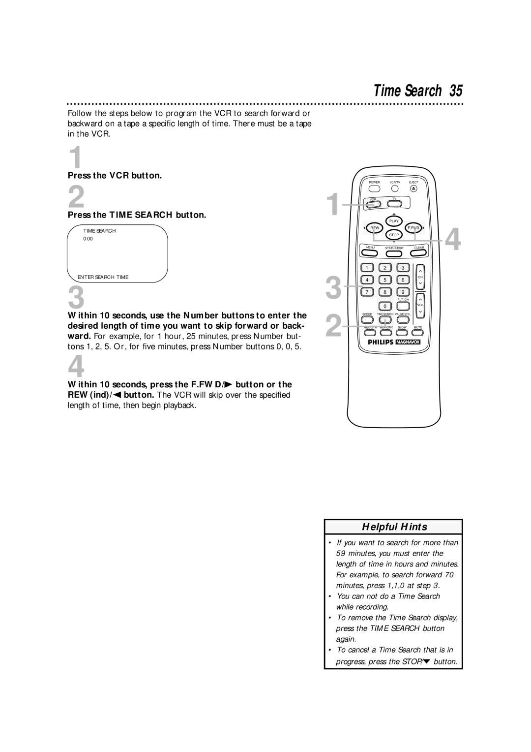 Philips VRA411AT owner manual Press the VCR button Press the Time Search button 