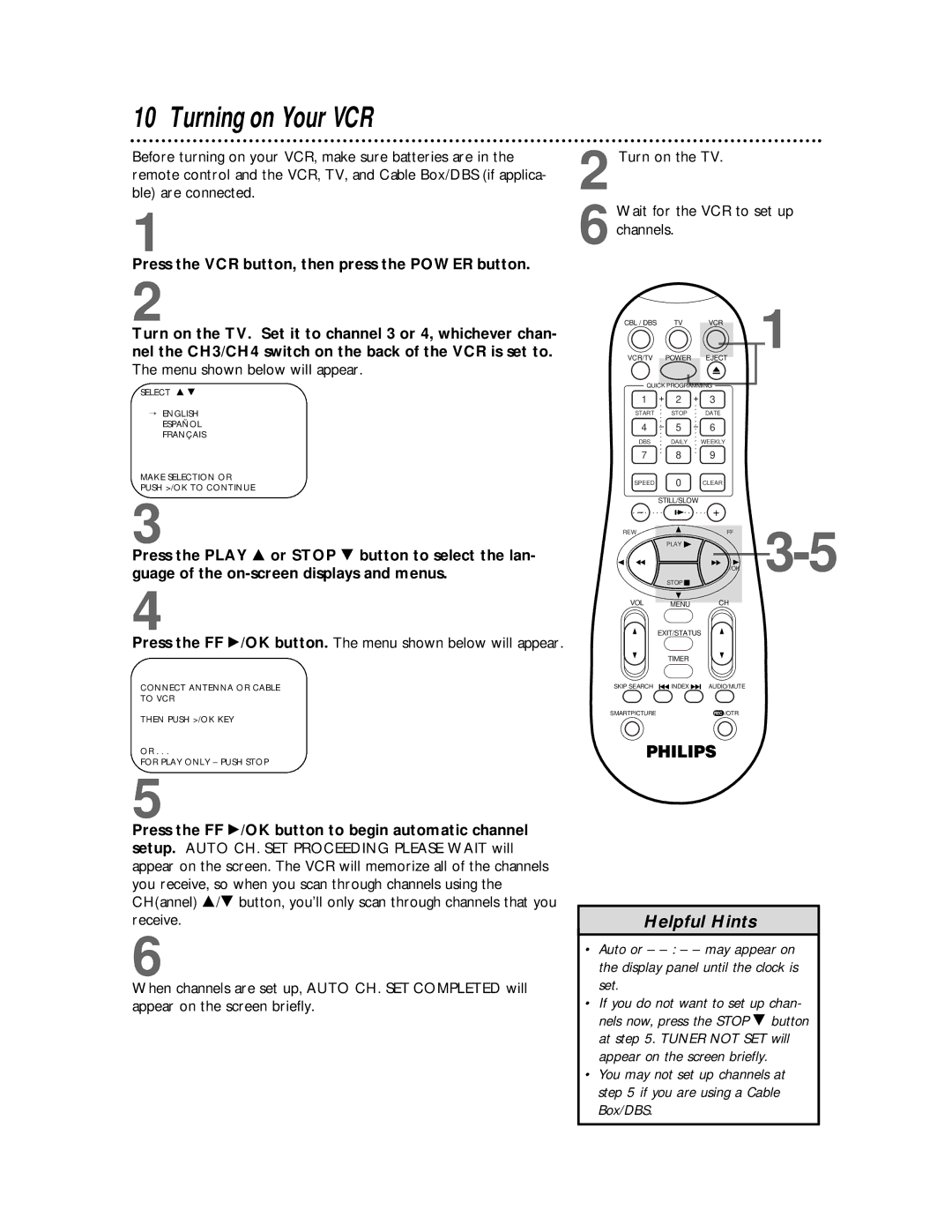 Philips VRA451, VRA651 owner manual Turning on Your VCR, Press the VCR button, then press the Power button, Box/DBS 