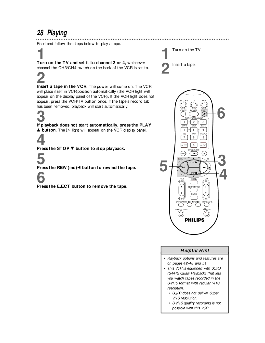 Philips VRA451, VRA651 owner manual Playing, If playback does not start automatically, press the Play 