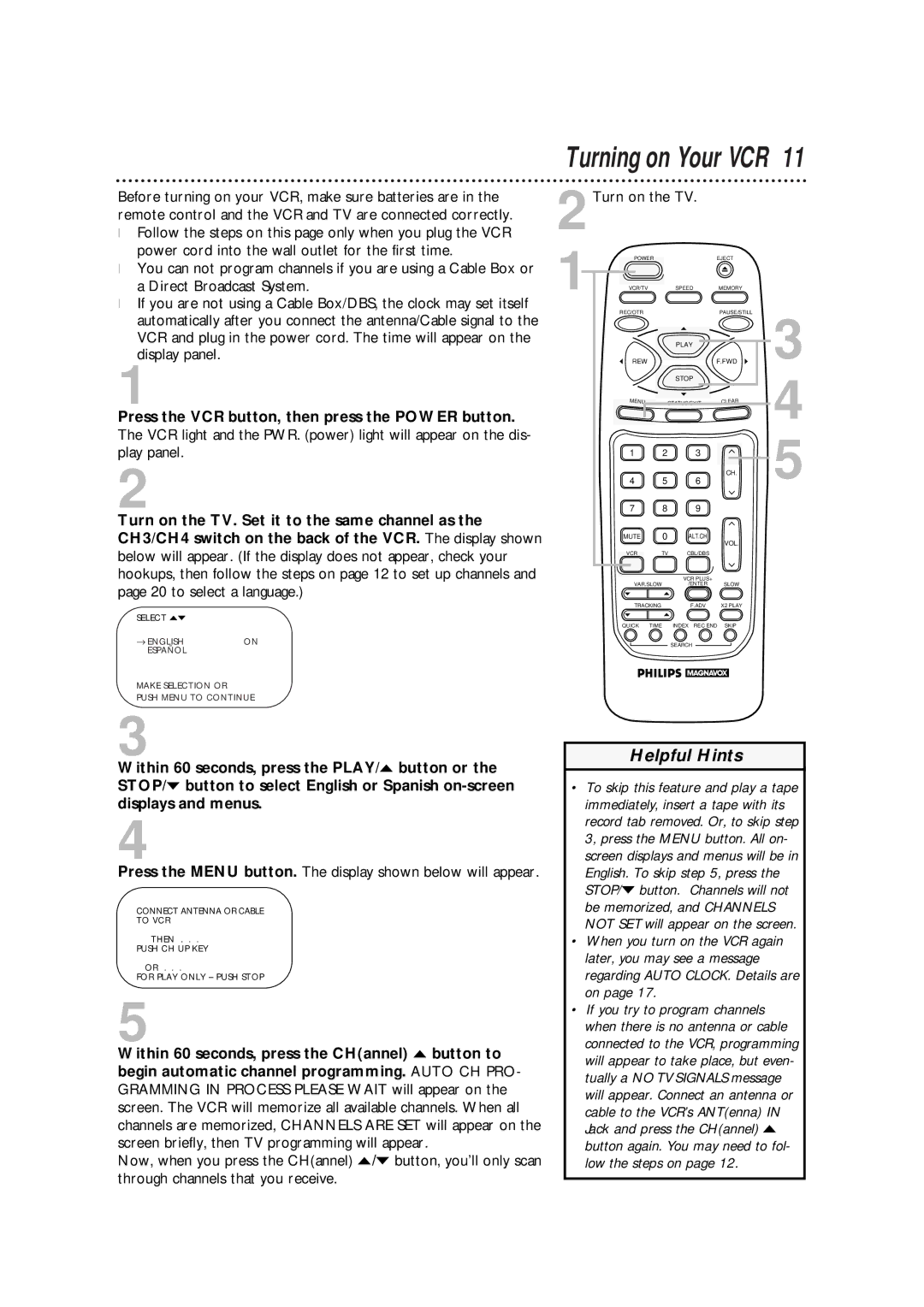 Philips VRA471AT Turning on Your VCR, 2Turn on the TV, Press the Menu button. The display shown below will appear 