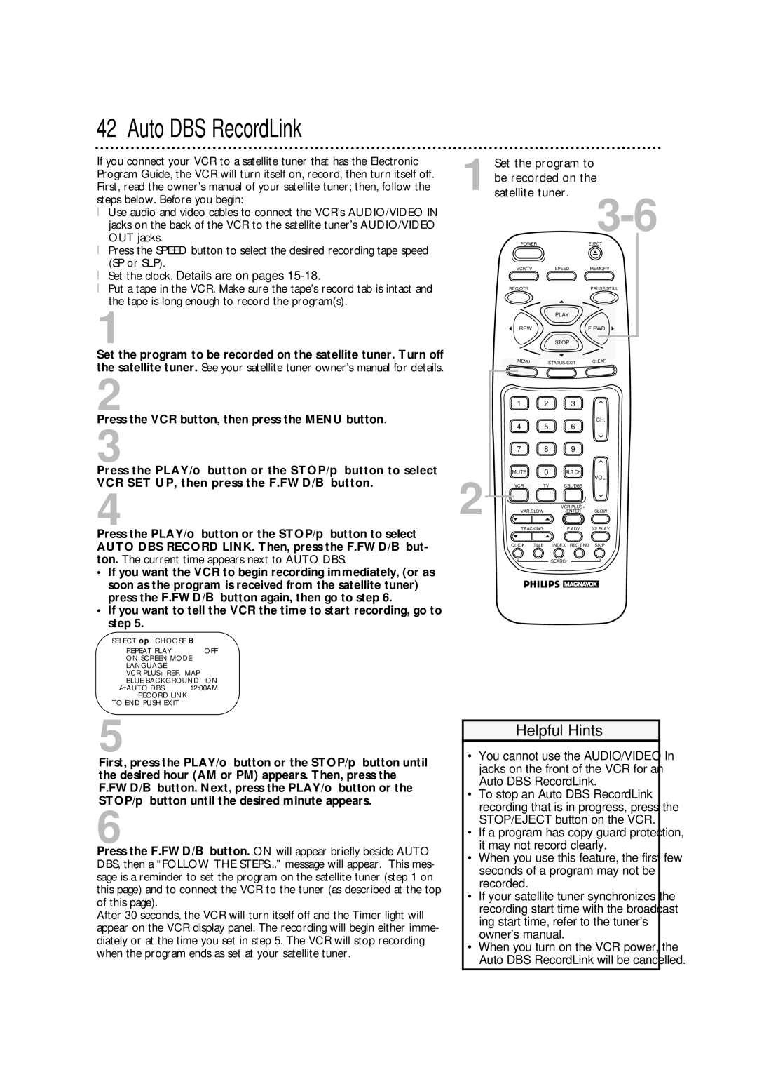 Philips VRA471AT owner manual Auto DBS RecordLink, Set the program to Be recorded on the satellite tuner 