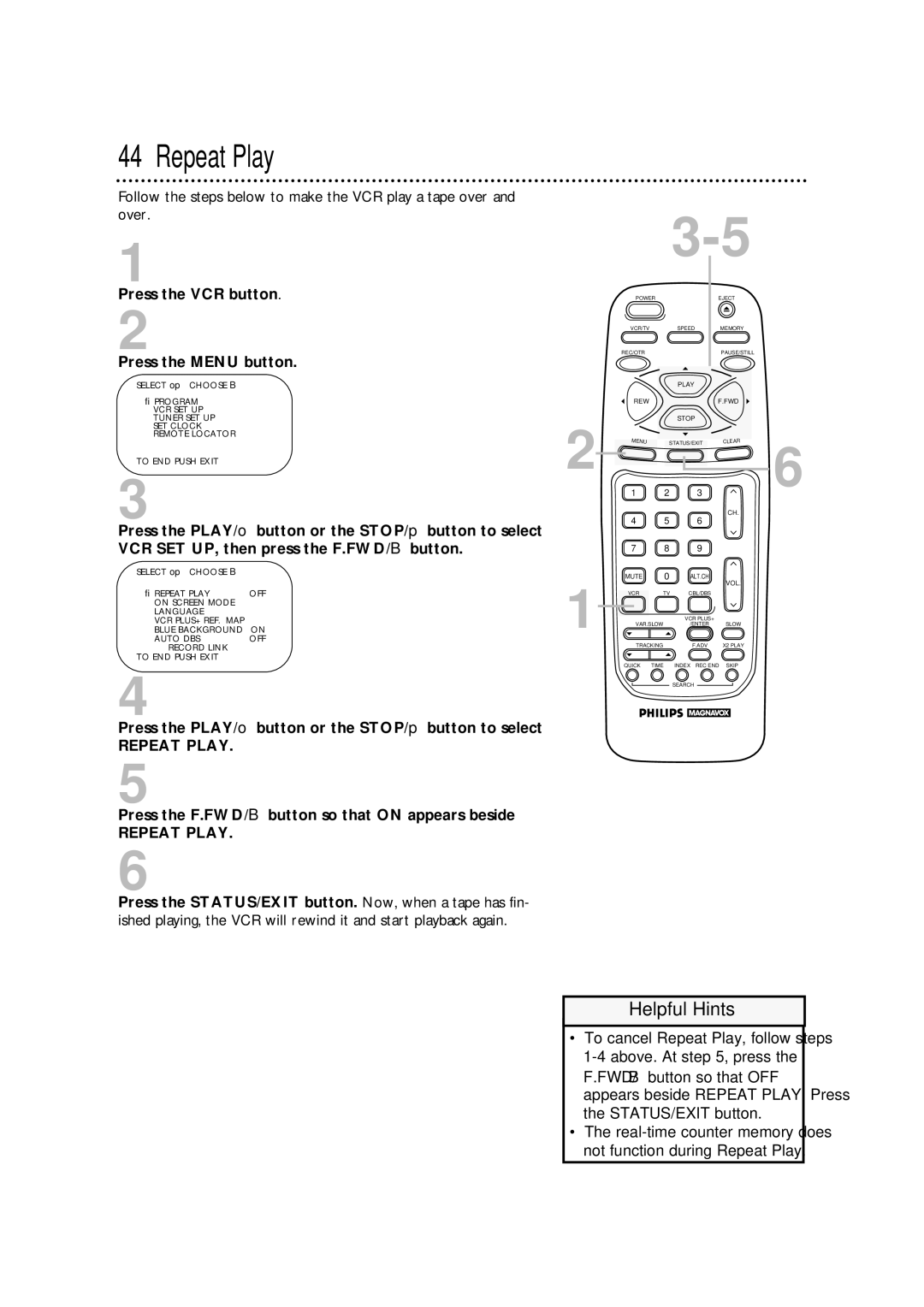 Philips VRA471AT owner manual Repeat Play, Press the PLAY/o button or the STOP/p button to select 