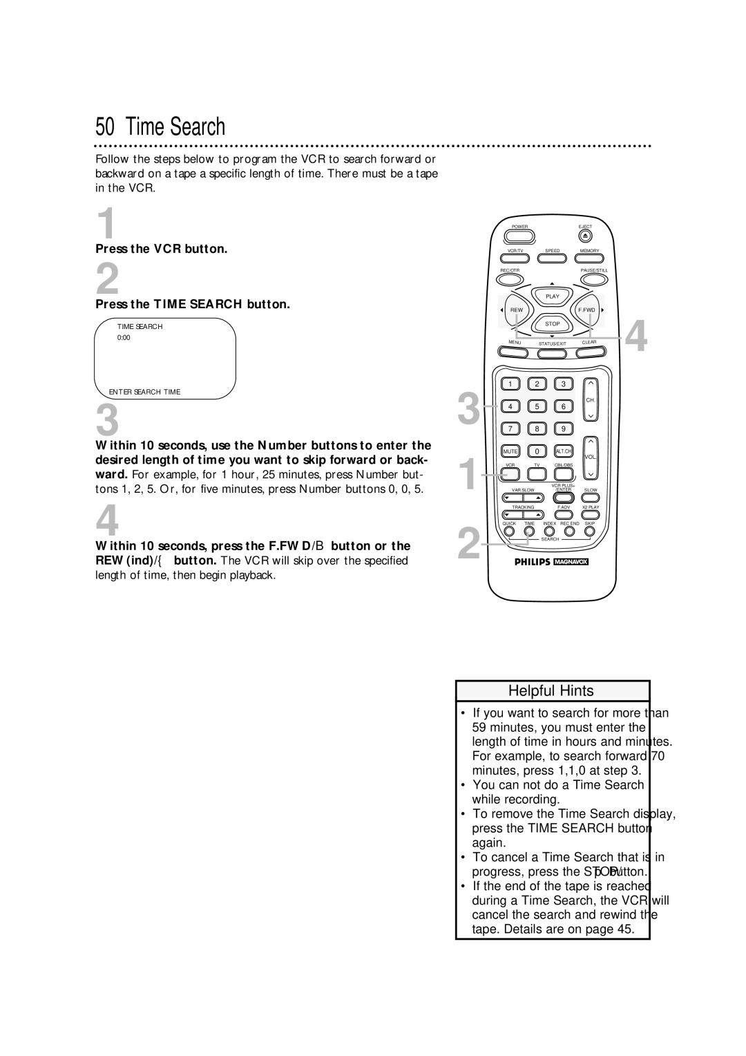 Philips VRA471AT owner manual Press the VCR button Press the Time Search button 