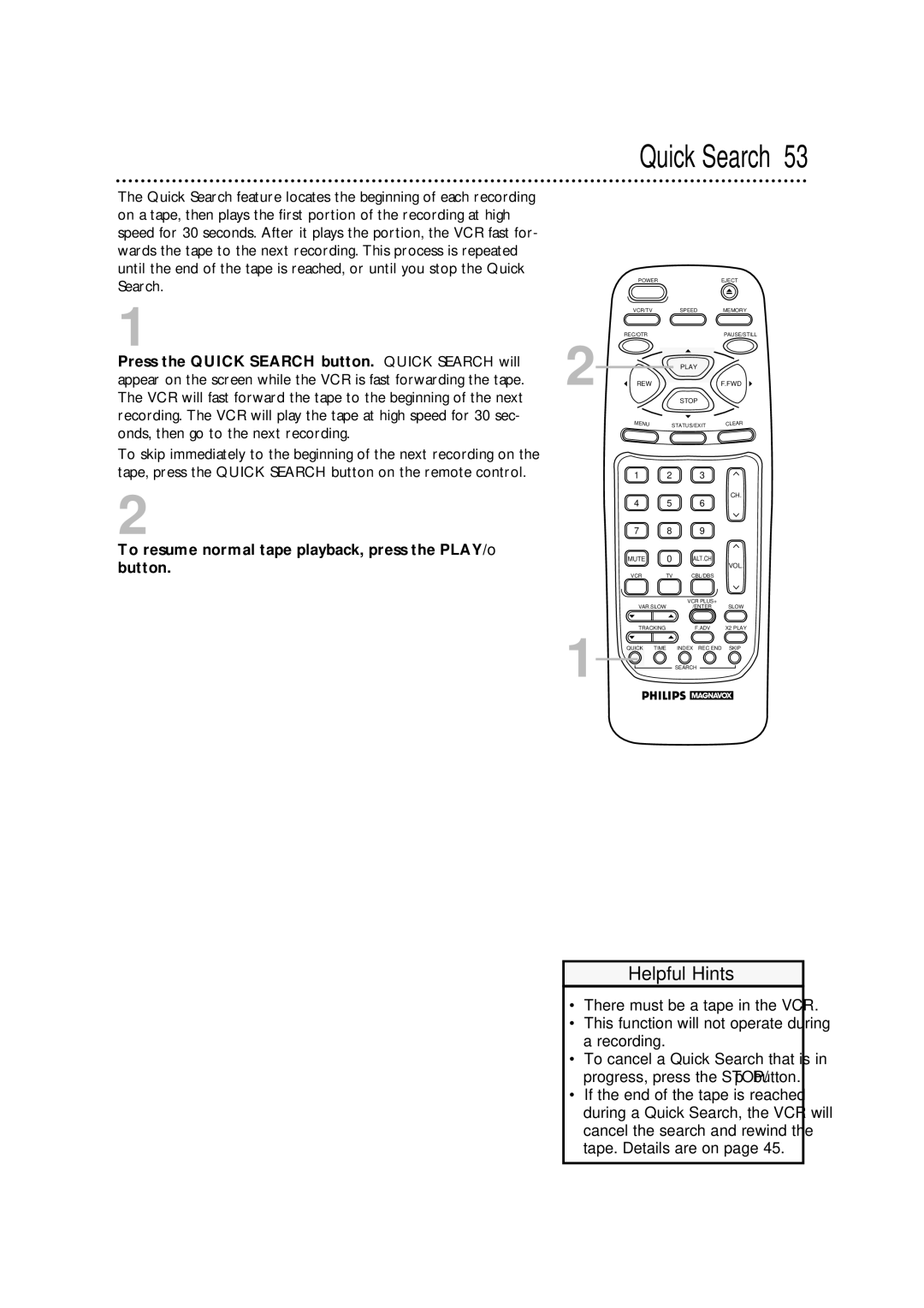 Philips VRA471AT owner manual Quick Search, To resume normal tape playback, press the PLAY/o button 