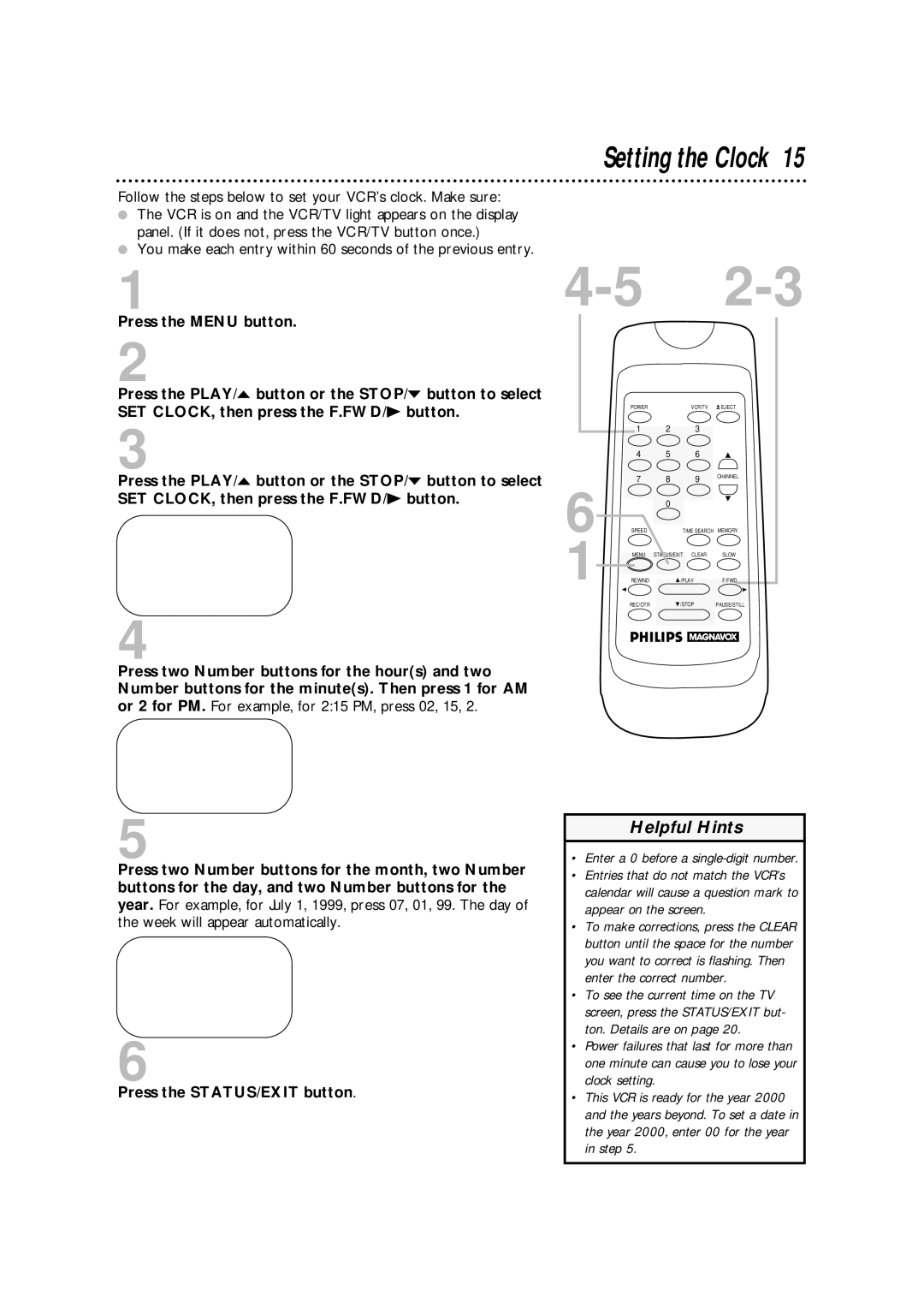 Philips VRA601AT owner manual Follow the steps below to set your VCR’s clock. Make sure 