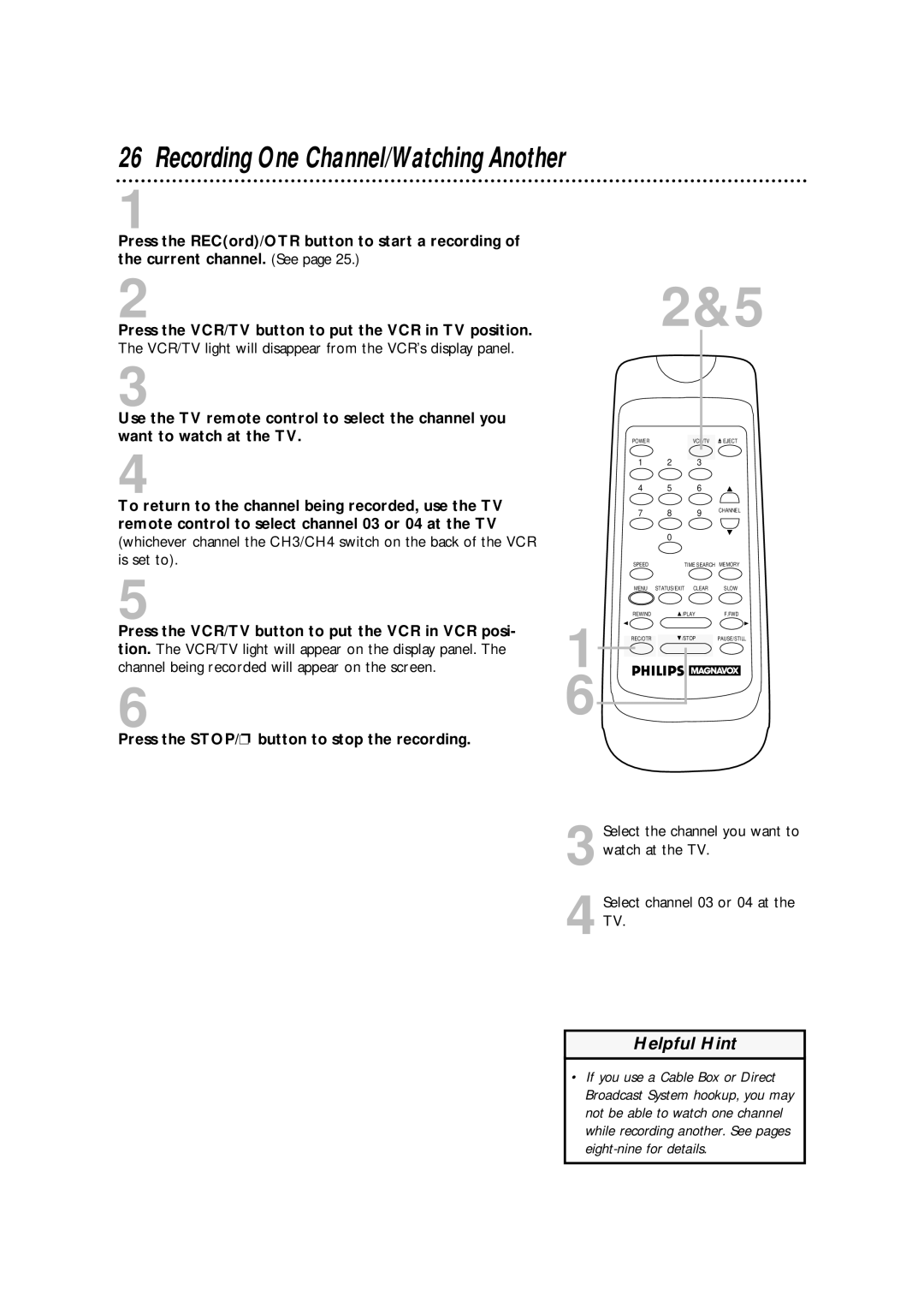 Philips VRA601AT owner manual Recording One Channel/Watching Another 