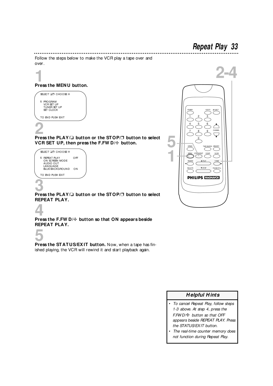 Philips VRA601AT owner manual Repeat Play, Press the PLAY/o button or the STOP/p button to select 