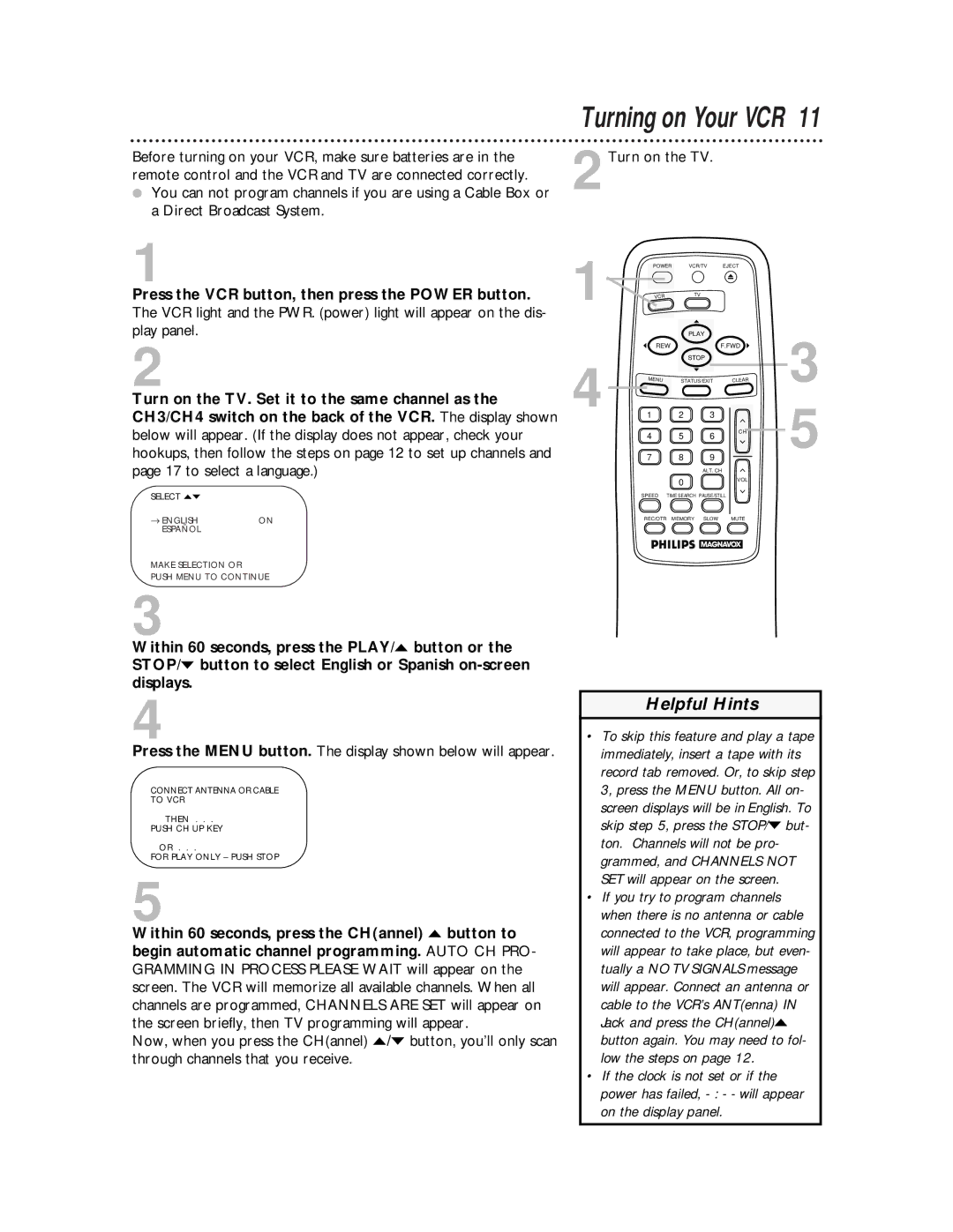 Philips VRA611AT owner manual Turning on Your VCR, Press the VCR button, then press the Power button, 2Turn on the TV 